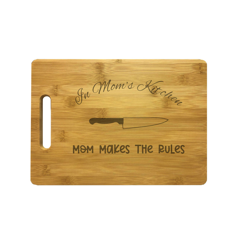 In Mom's Kitchen Makes the Rules Engraved Natural Wood Cutting Boards, Bamboo or Maple, Mom Gift