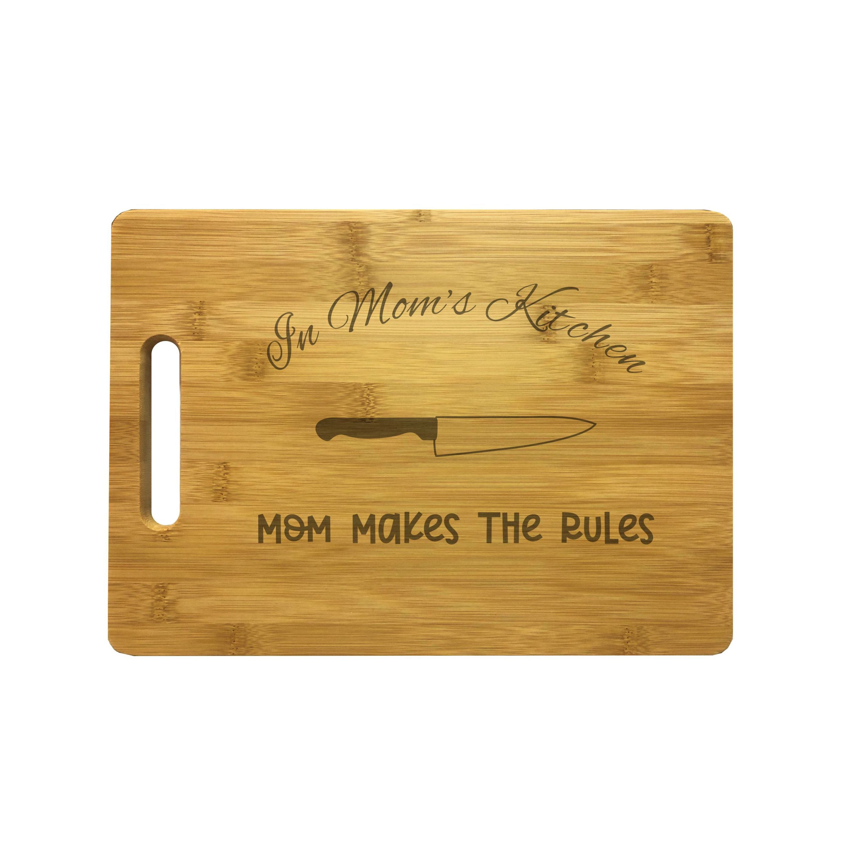 In Mom's Kitchen Makes the Rules Engraved Natural Wood Cutting Boards, Bamboo or Maple, Mom Gift