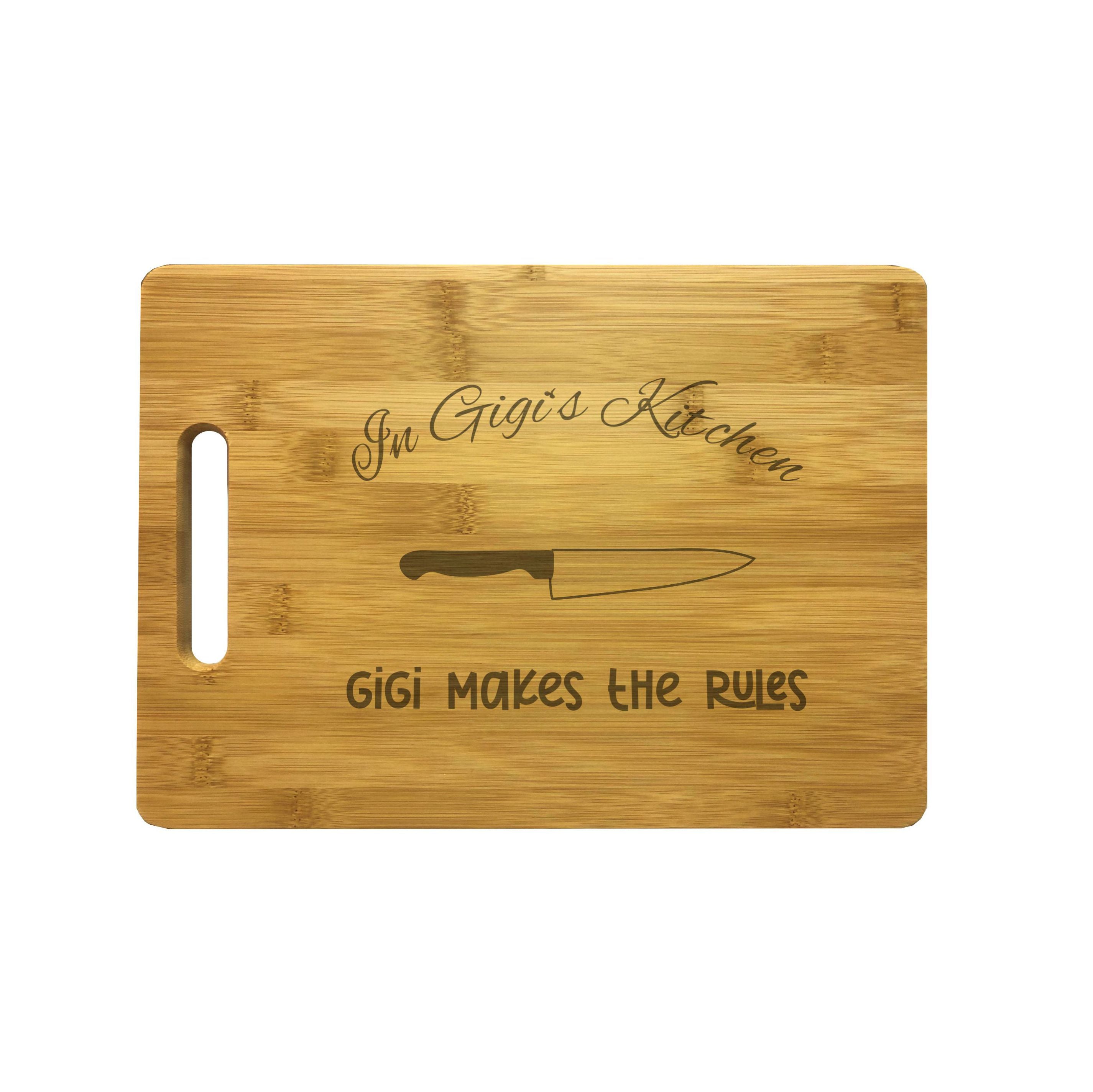 In Gigi's Kitchen Makes the Rules Engraved Natural Wood Cutting Boards, Bamboo or Maple, Gigi Gift
