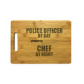 Police Officer by Day Chef by Night Engraved Natural Wood Cutting Boards, Bamboo or Maple, Police Gifts