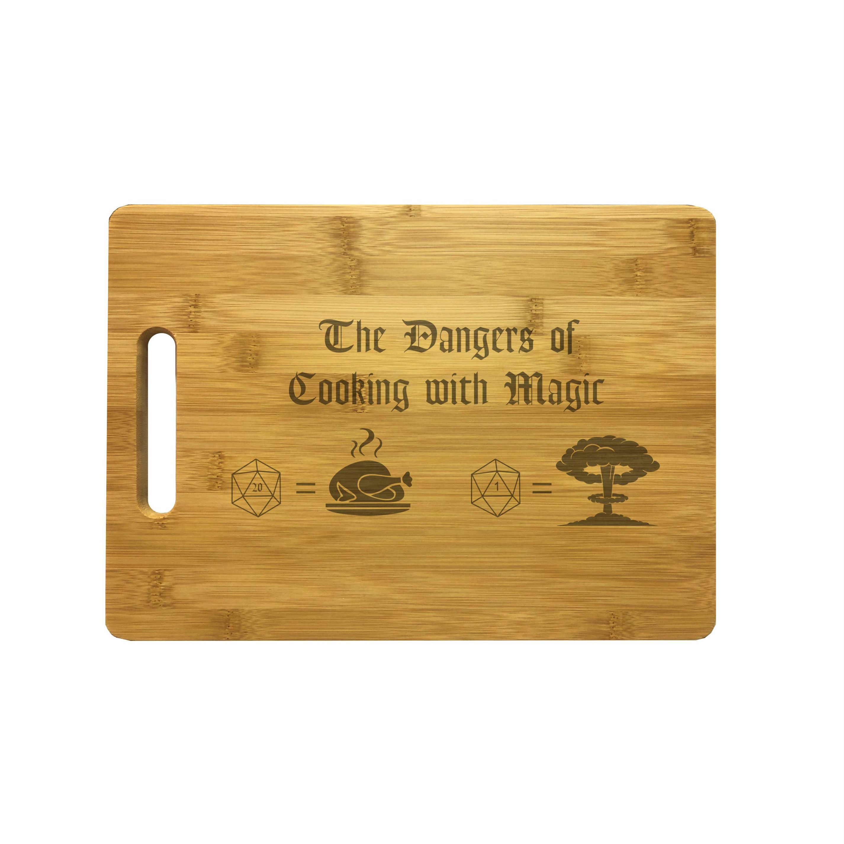 DND Dangers of Cooking with Magic Engraved Natural Wood Cutting Boards, Bamboo or Maple, Dungeons Dragons Gifts