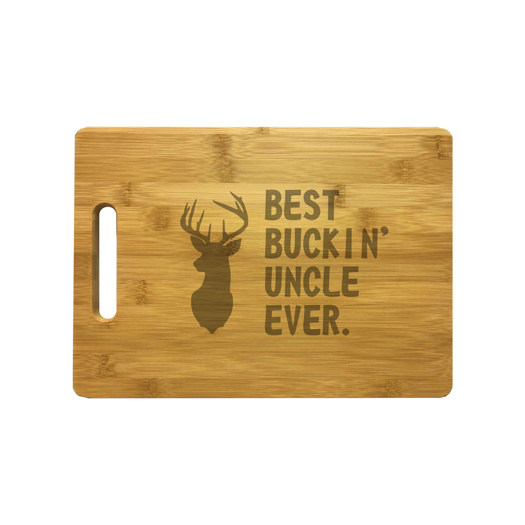 Best Buckin Uncle Ever Engraved Natural Wood Cutting Boards, Bamboo or Maple, Funny Hunting Gift