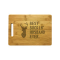 Best Buckin Husband Ever Engraved Natural Wood Cutting Boards, Bamboo or Maple, Funny Hunting Gift