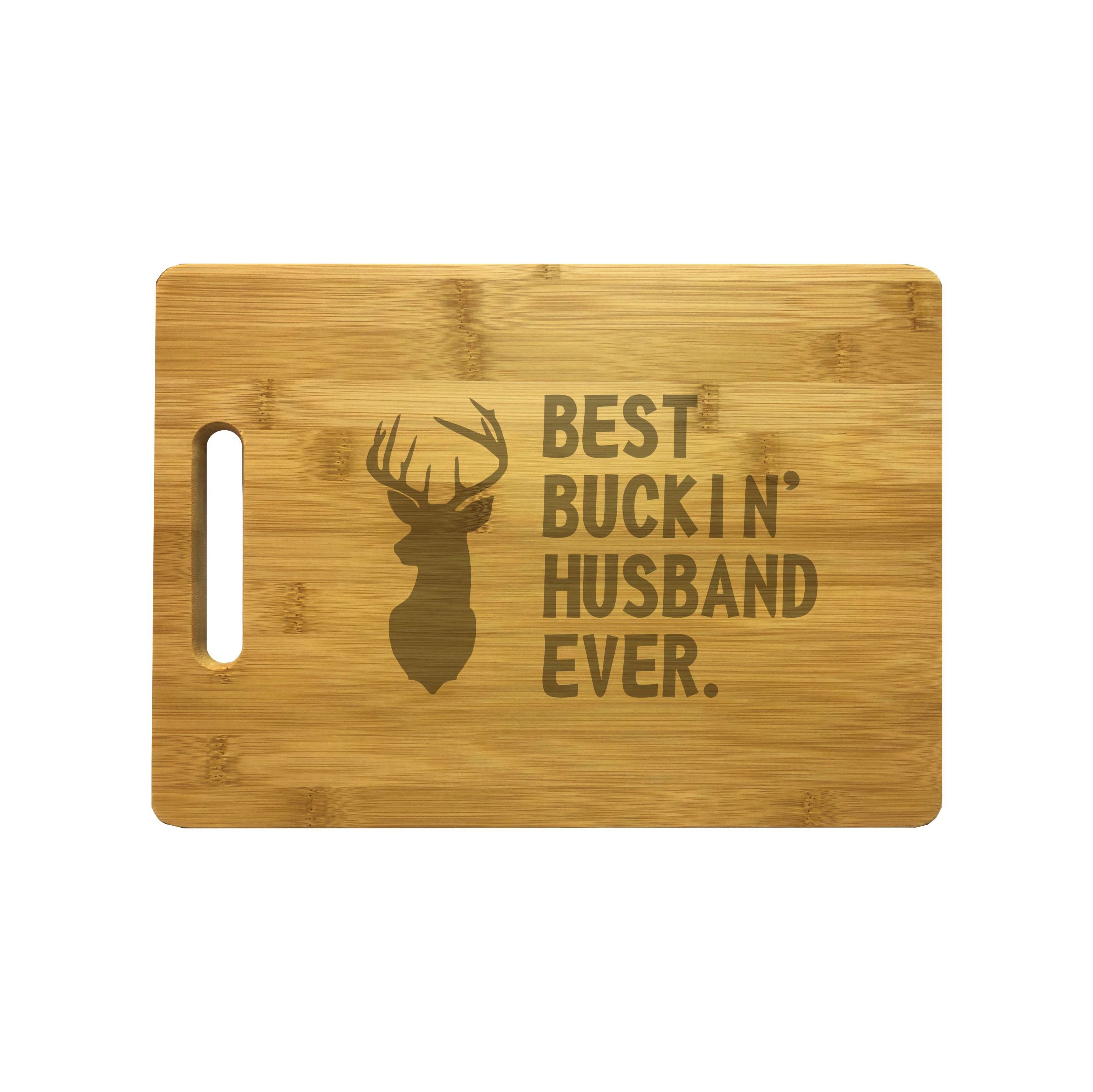 Best Buckin Husband Ever Engraved Natural Wood Cutting Boards, Bamboo or Maple, Funny Hunting Gift