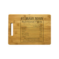 Number 1 Maw Maw Nutritional Facts Engraved Natural Wood Cutting Boards, Bamboo or Maple, MawMaw Gift