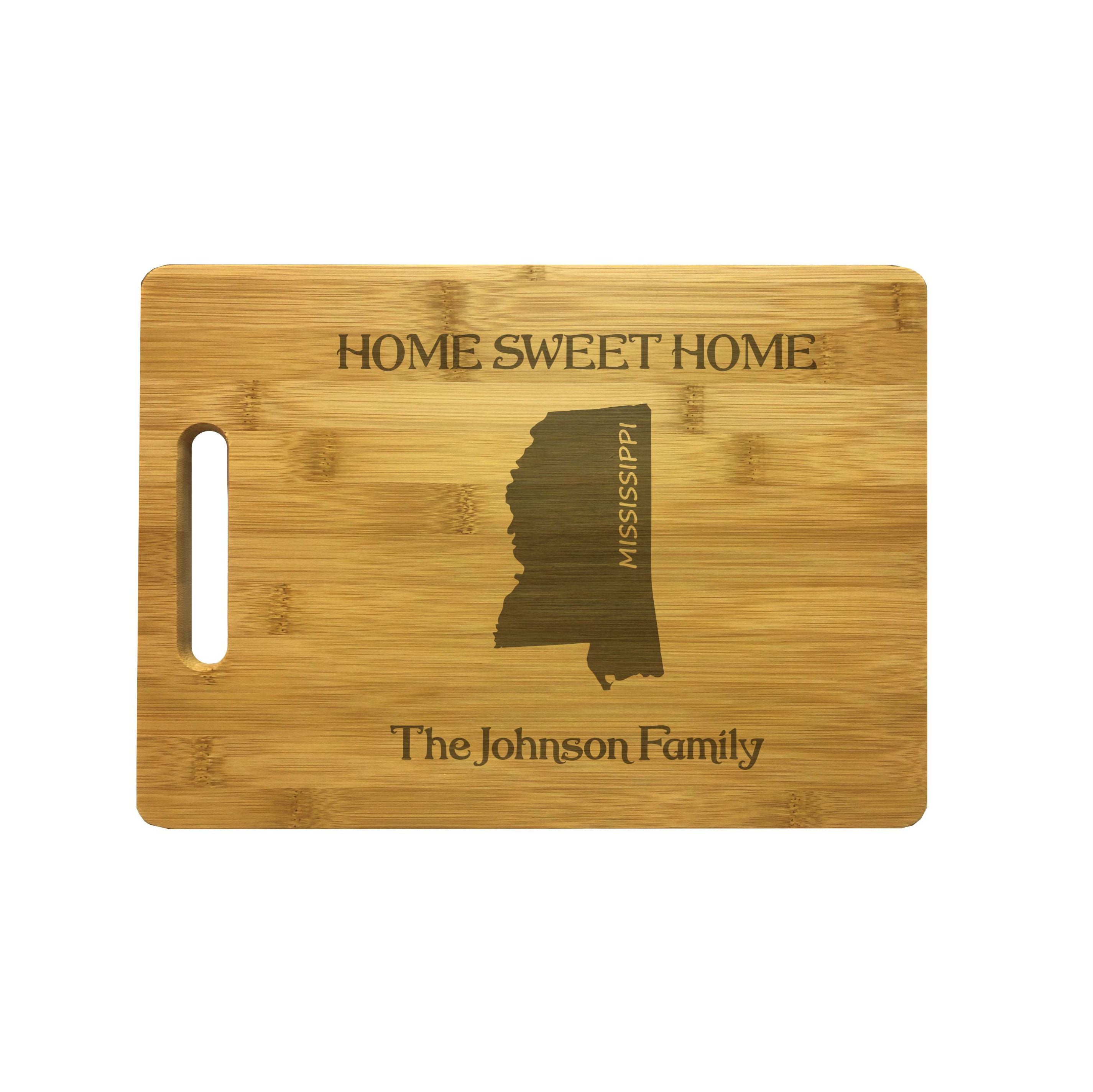 Personalized Mississippi Engraved Natural Wood Cutting Board, Home Sweet Home with Custom Text, Engraved Bamboo or Maple, Housewarming Gift