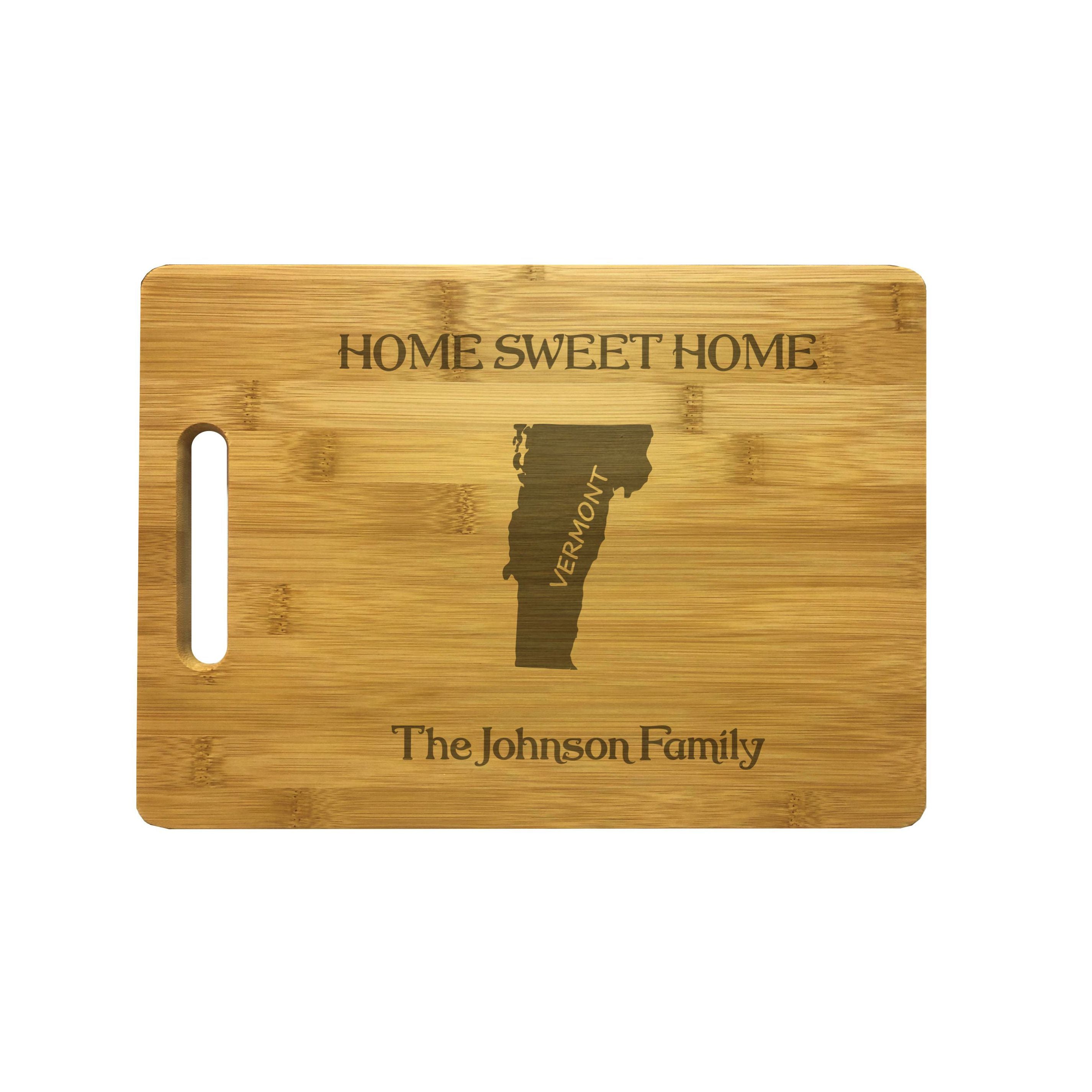 Personalized Vermont Engraved Natural Wood Cutting Board, Home Sweet Home with Custom Text, Engraved Bamboo or Maple, Housewarming Gift
