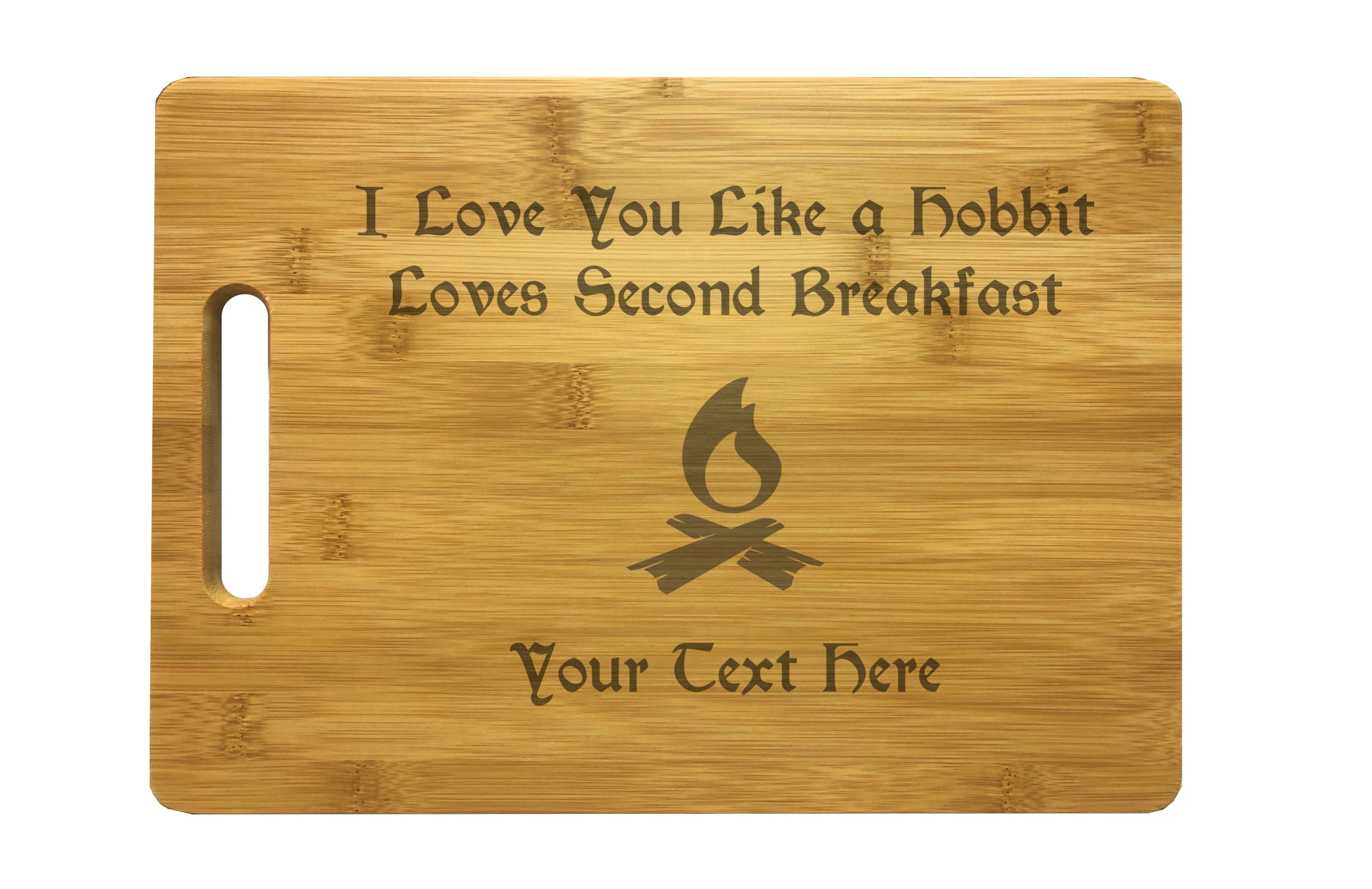 Personalized Love You Like a Hobbit Loves Second Breakfast Natural Wood Cutting Board, Engraved with Custom Text, Bamboo or Maple