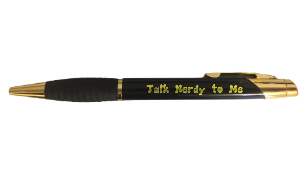 Talk Nerdy to Me Engraved Coated Brass Ballpoint Pen, Funny Gift Pen