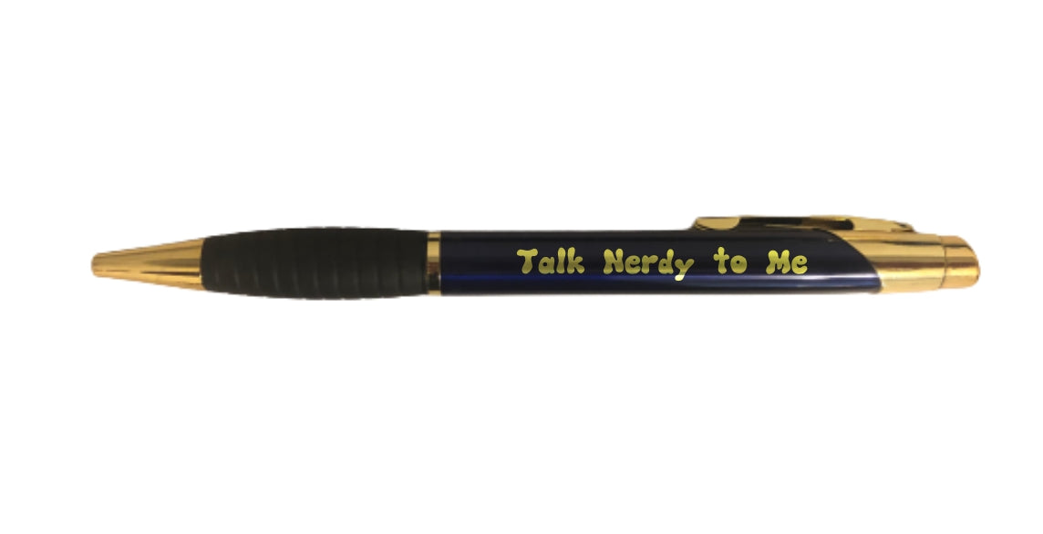 Talk Nerdy to Me Engraved Coated Brass Ballpoint Pen, Funny Gift Pen