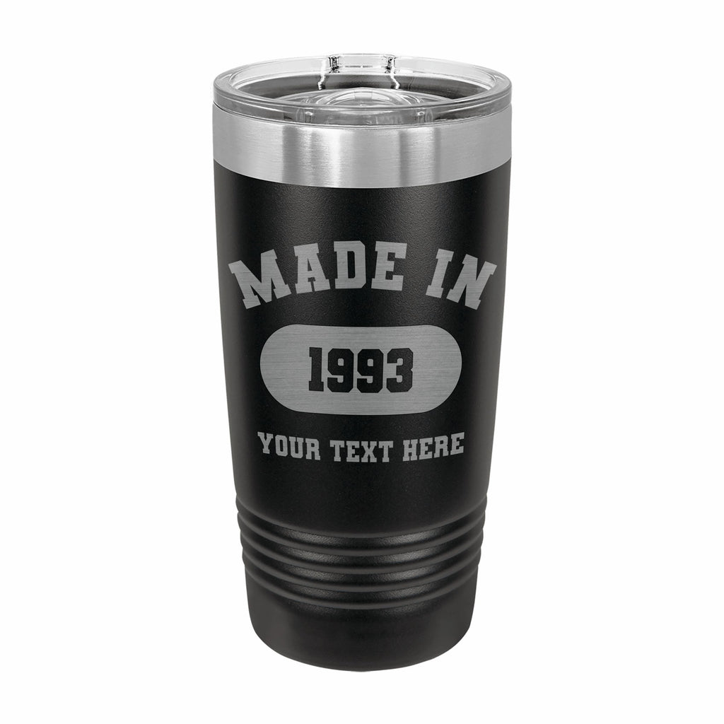 Personalized Made in Custom Year and Text Engraved Stainless Steel Tumbler Travel Mug, Birthday Gift