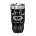 Personalized Made in Custom Year and Text Engraved Stainless Steel Tumbler Travel Mug, Birthday Gift