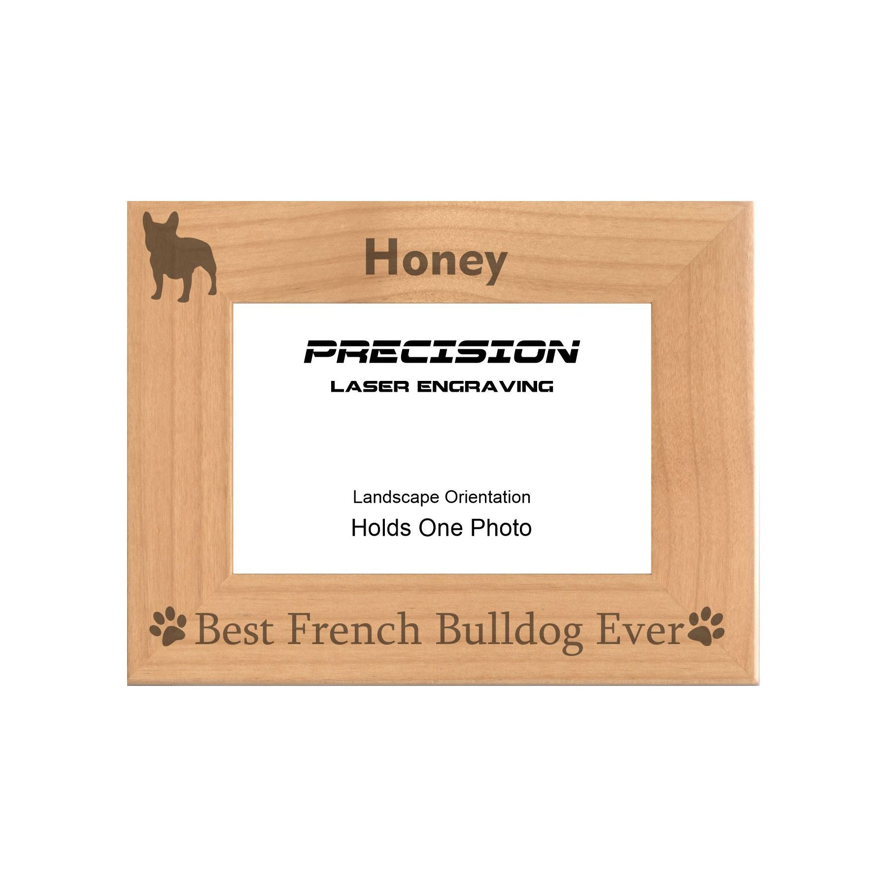 Personalized Best French Bulldog Ever Engraved Picture Frame, Natural Wood Photo Frame with Your Custom Text, 4x6 5x7 8x10