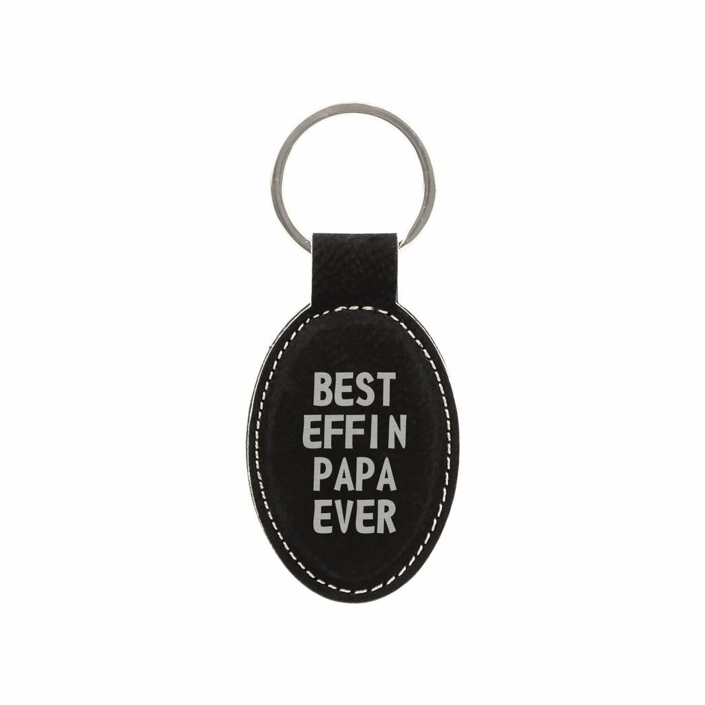 Best Effin Papa Ever Engraved Leatherette Keychain for Men, Funny Gift for Grandpa