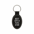 Best Effin Papa Ever Engraved Leatherette Keychain for Men, Funny Gift for Grandpa