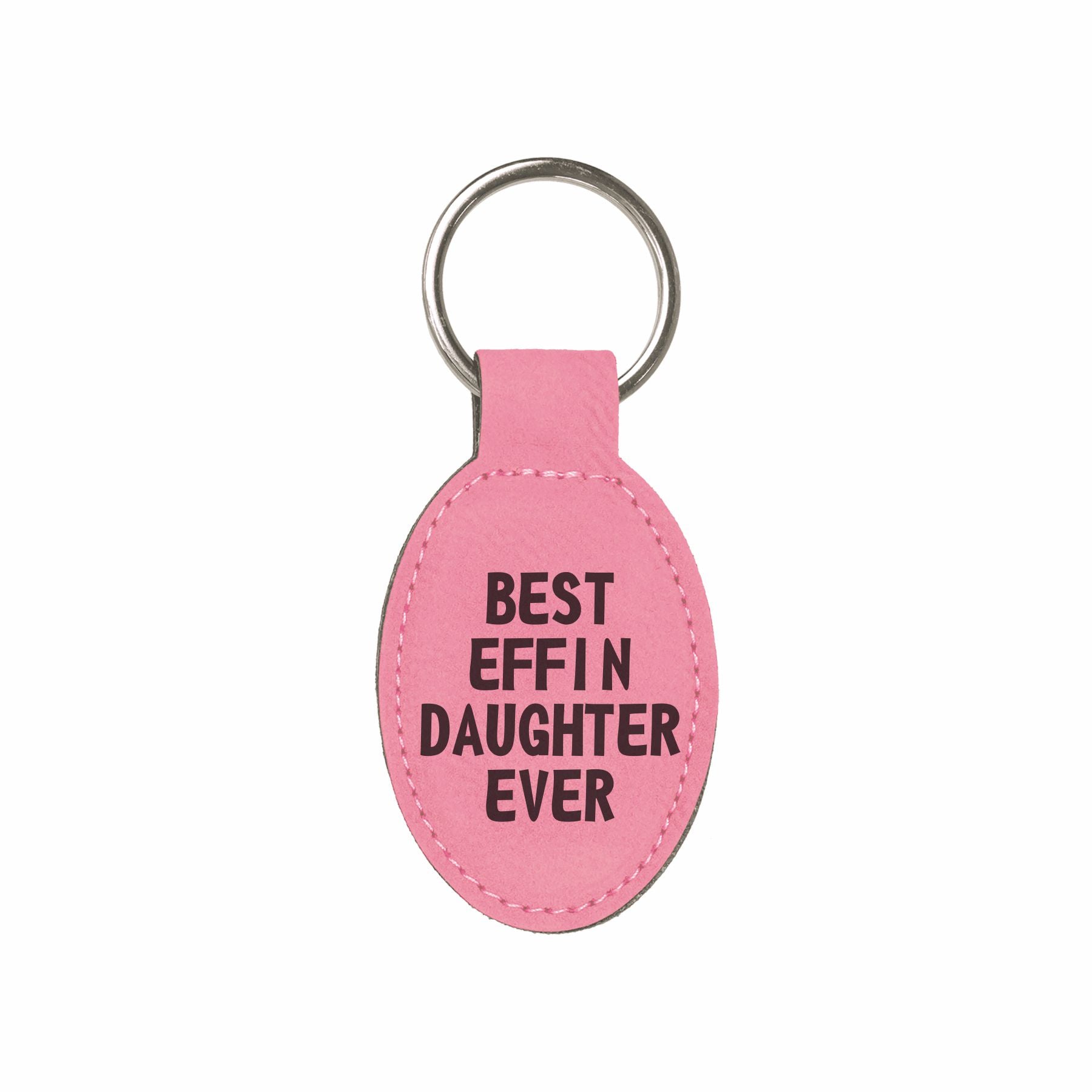 Best Effin Daughter Ever Engraved Leatherette Keychain for Women, Funny Gift for Daughter