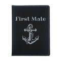 First Mate with Nautical Anchor Engraved Leatherette Passport Holder