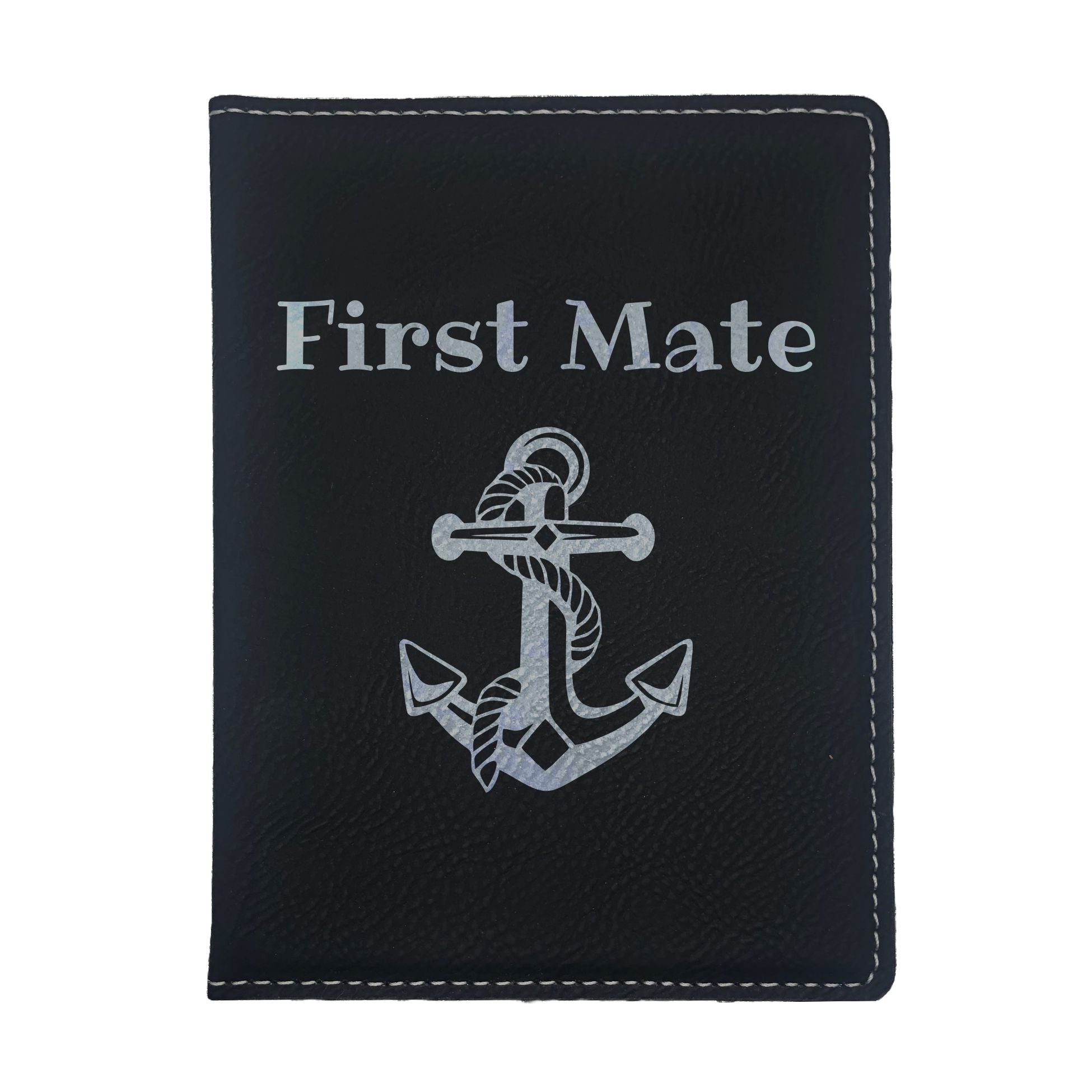 First Mate with Nautical Anchor Engraved Leatherette Passport Holder
