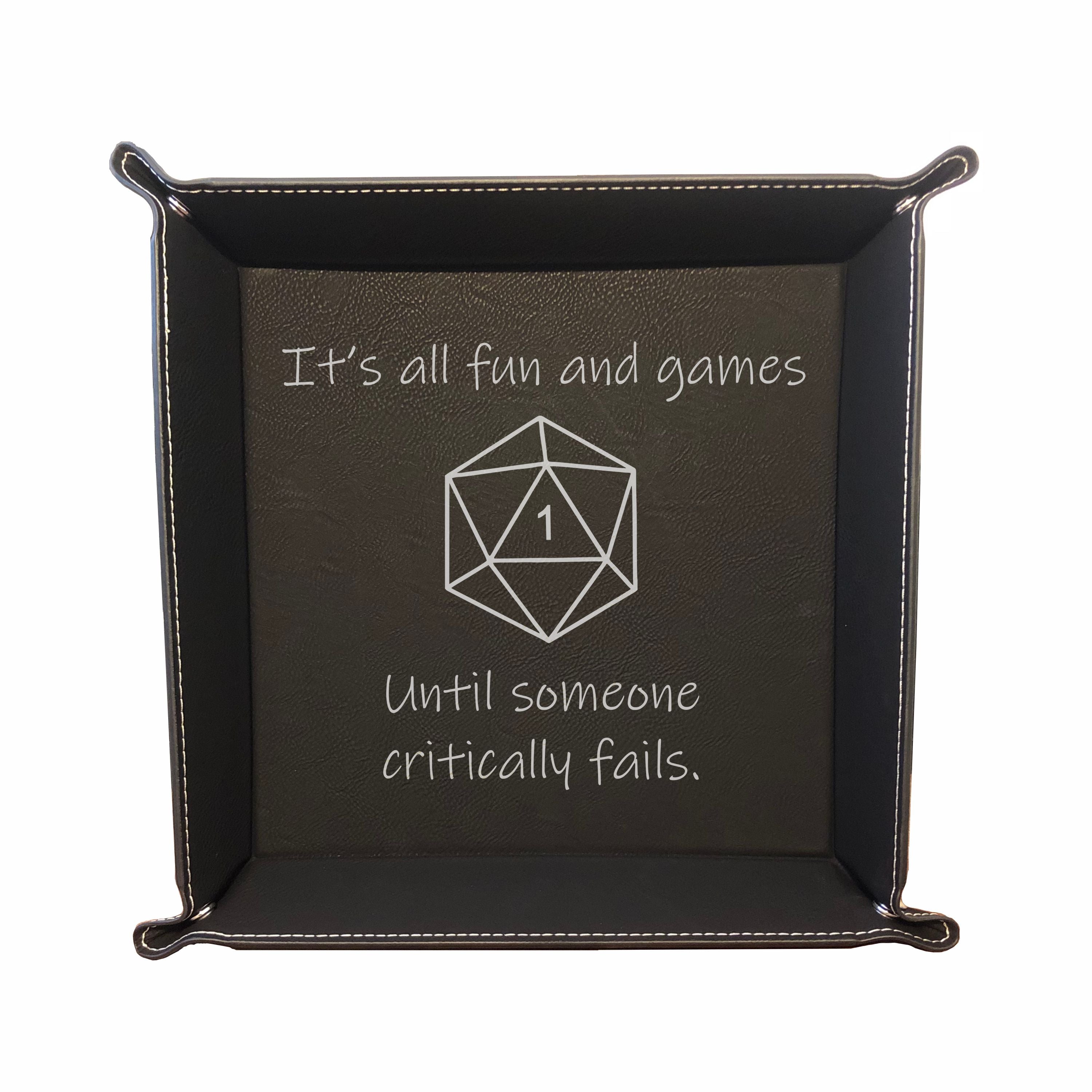 DND Dice Tray All Fun and Games Until Crit Fail Engraved Leatherette Snap Tray, DND Gifts Dungeons Dragons