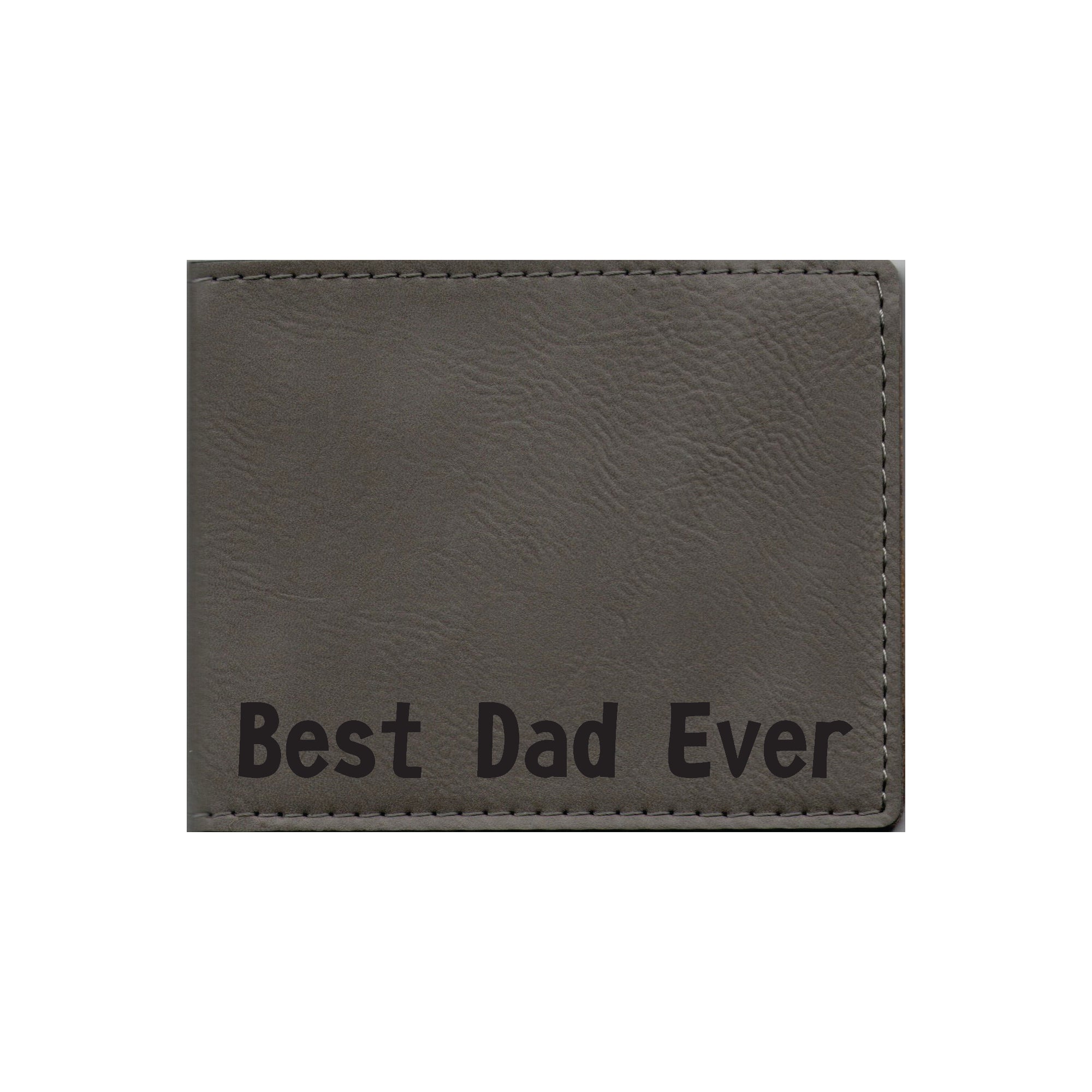 Best Dad Ever Engraved Leatherette Bi-fold Wallet, Dad Gift