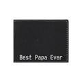 Best Papa Ever Engraved Leatherette Bi-fold Wallet, Papa Gift