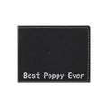Best Poppy Ever Engraved Leatherette Bi-fold Wallet, Poppy Gift