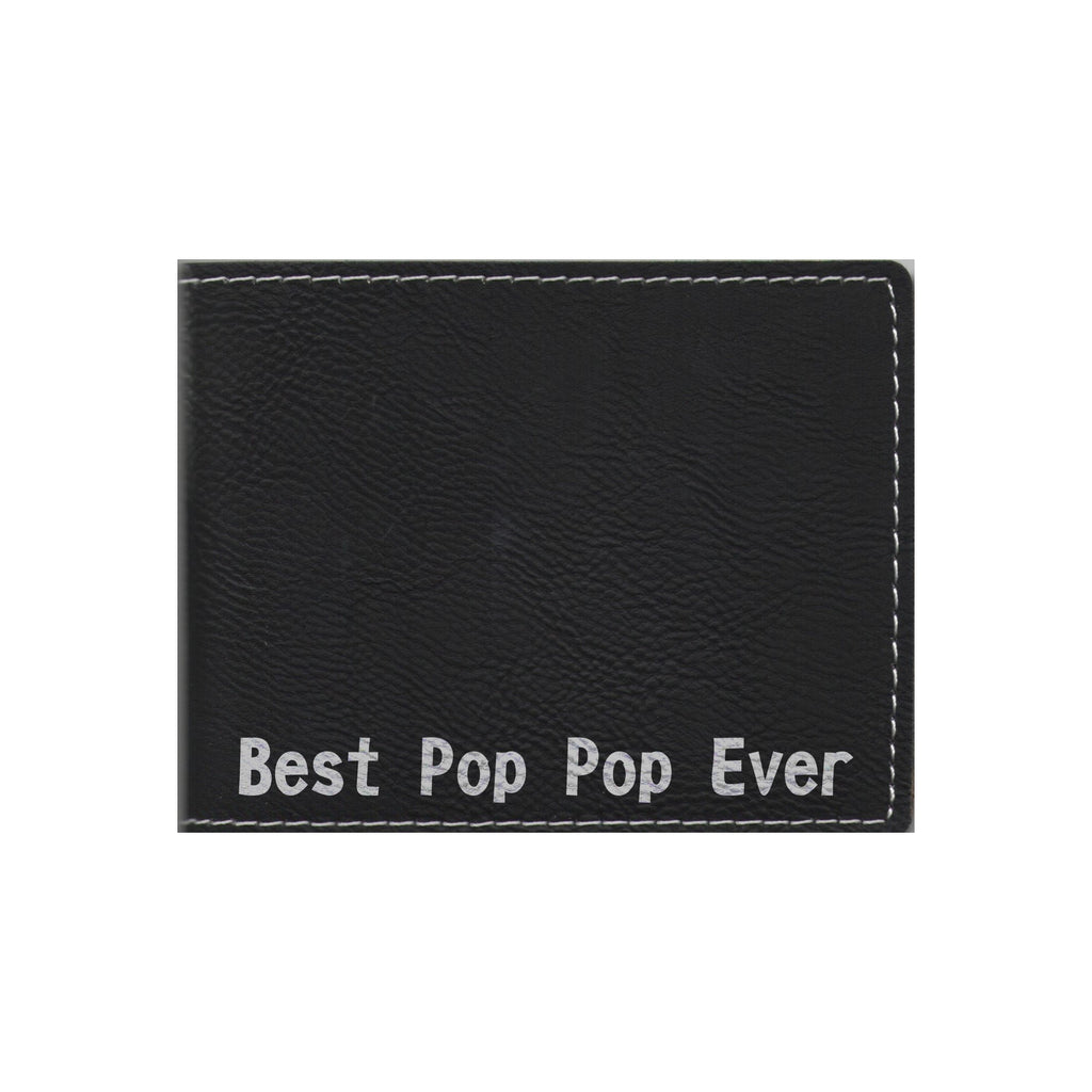Best Pop Pop Ever Engraved Leatherette Bi-fold Wallet, PopPop Gift