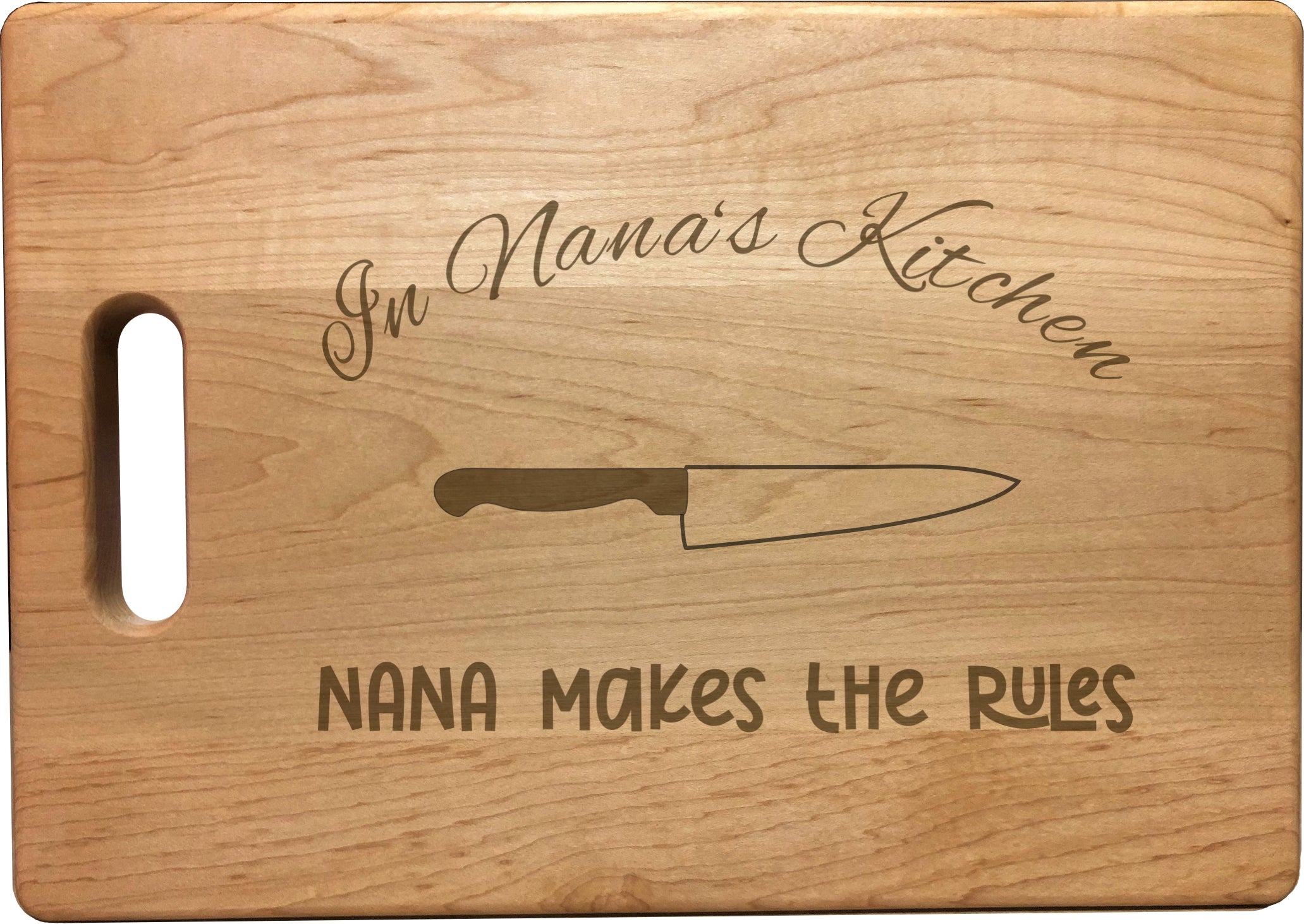 In Nana's Kitchen Makes the Rules Engraved Natural Wood Cutting Boards, Bamboo or Maple, Nana Gift