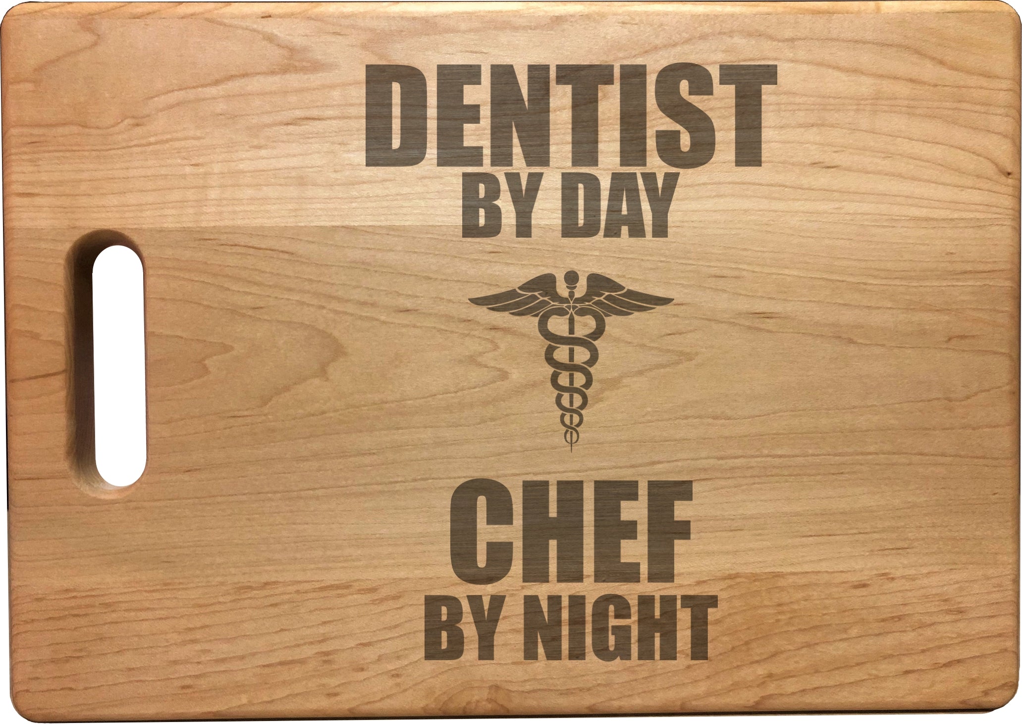 Dentist by Day Chef by Night Engraved Natural Wood Cutting Boards, Bamboo or Maple, Dentist Gifts