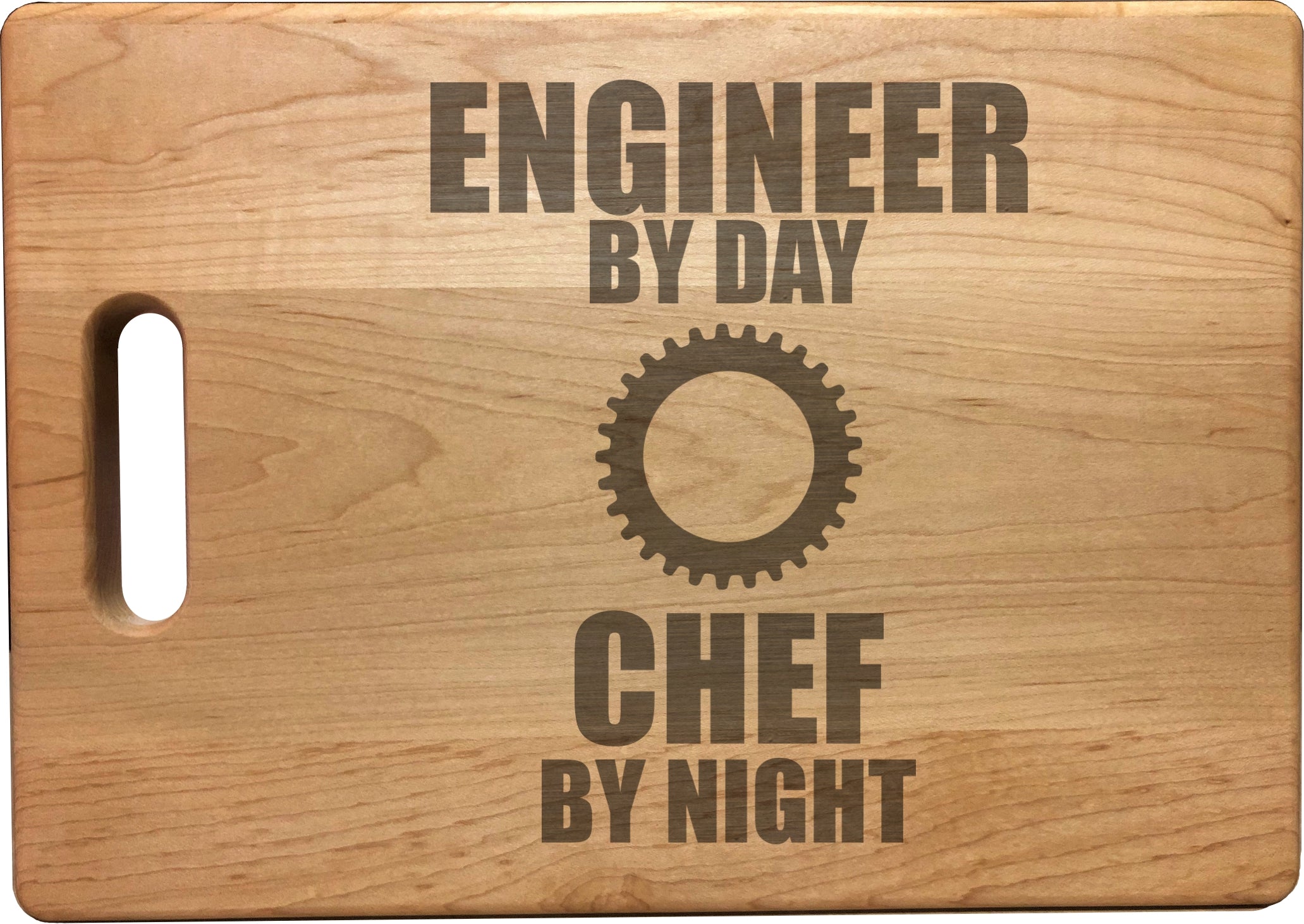 Engineer by Day Chef by Night Engraved Natural Wood Cutting Boards, Bamboo or Maple, Engineer Gifts