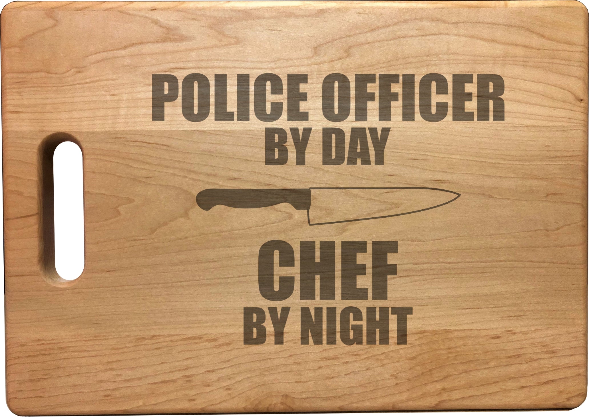 Police Officer by Day Chef by Night Engraved Natural Wood Cutting Boards, Bamboo or Maple, Police Gifts