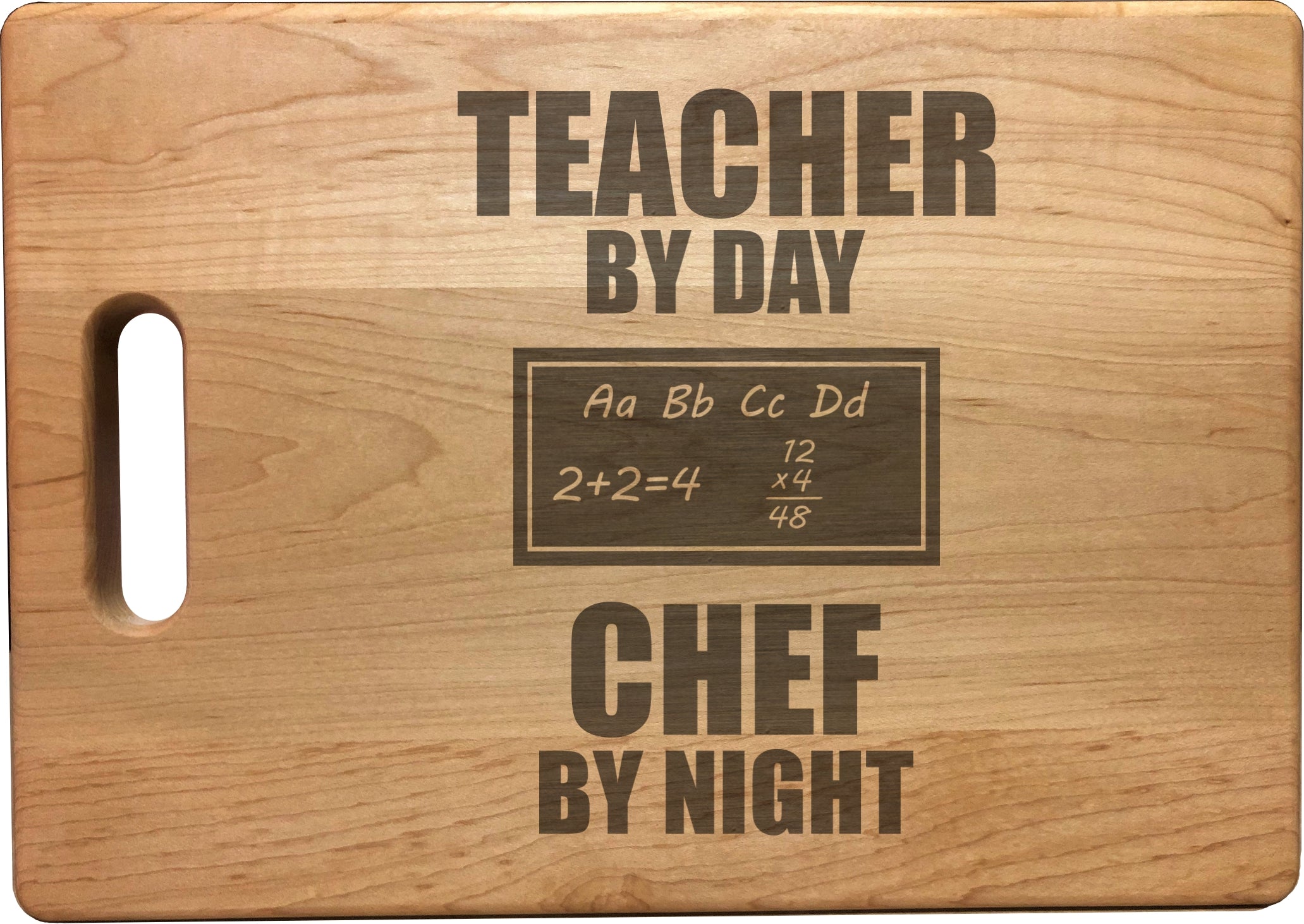 Teacher by Day Chef by Night Engraved Natural Wood Cutting Boards, Bamboo or Maple, Teacher Gifts