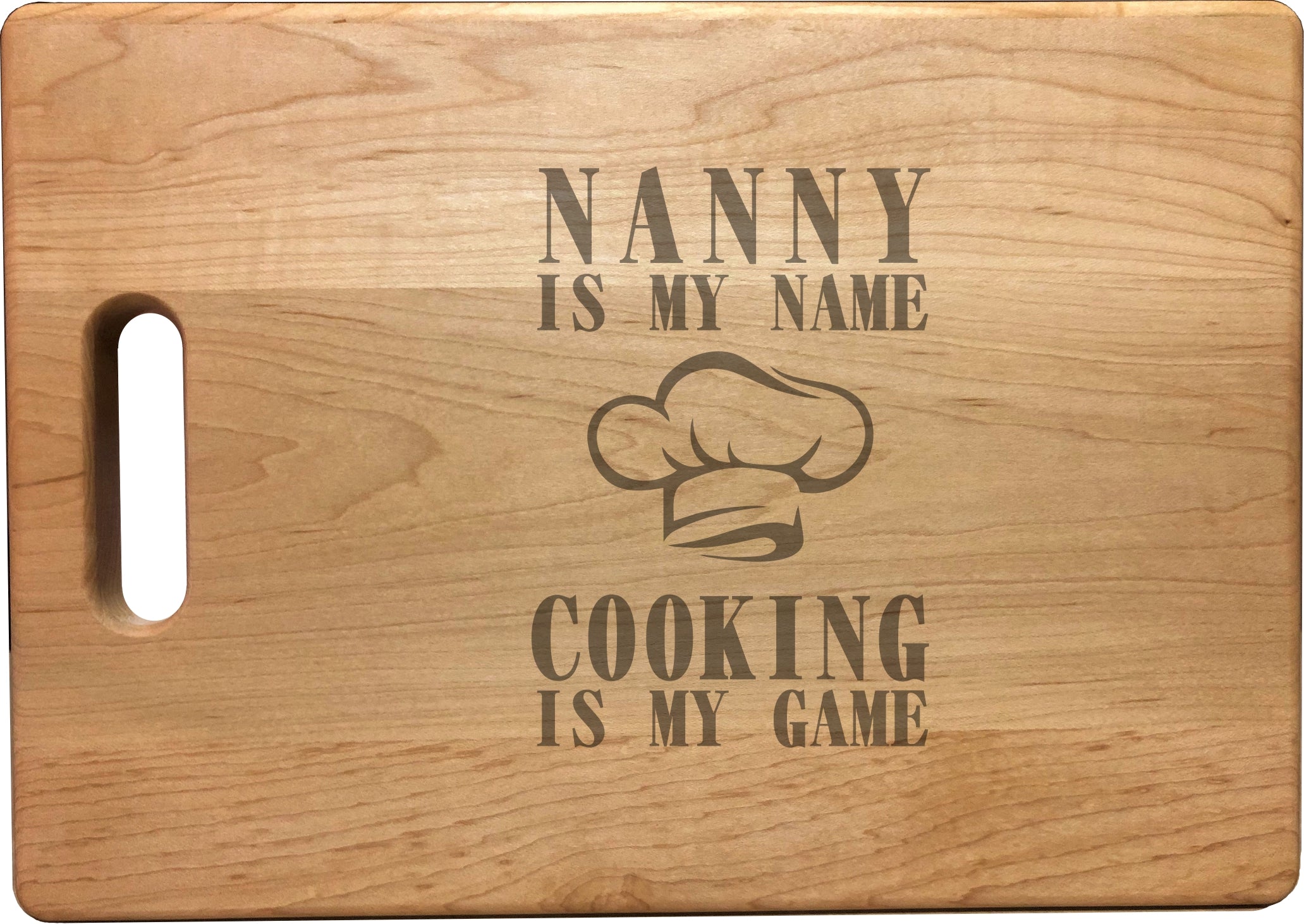 Nanny My Name Cooking My Game Engraved Natural Wood Cutting Boards, Bamboo or Maple, Nanny Gift