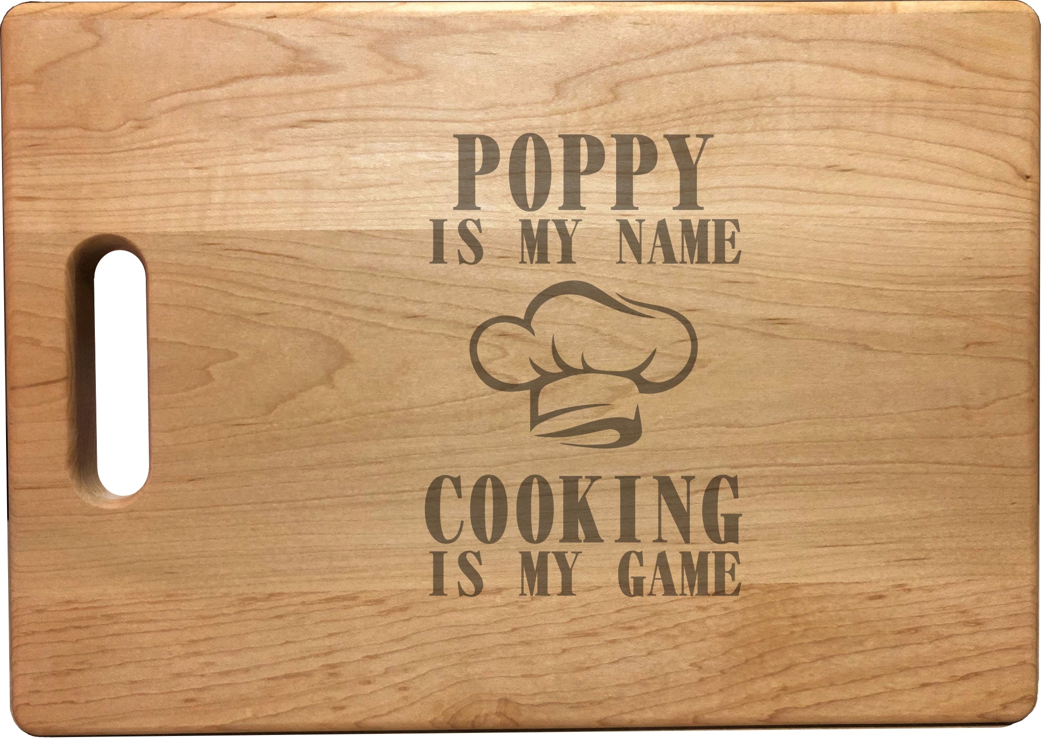 Poppy My Name Cooking My Game Engraved Natural Wood Cutting Boards, Bamboo or Maple, Poppy Gift