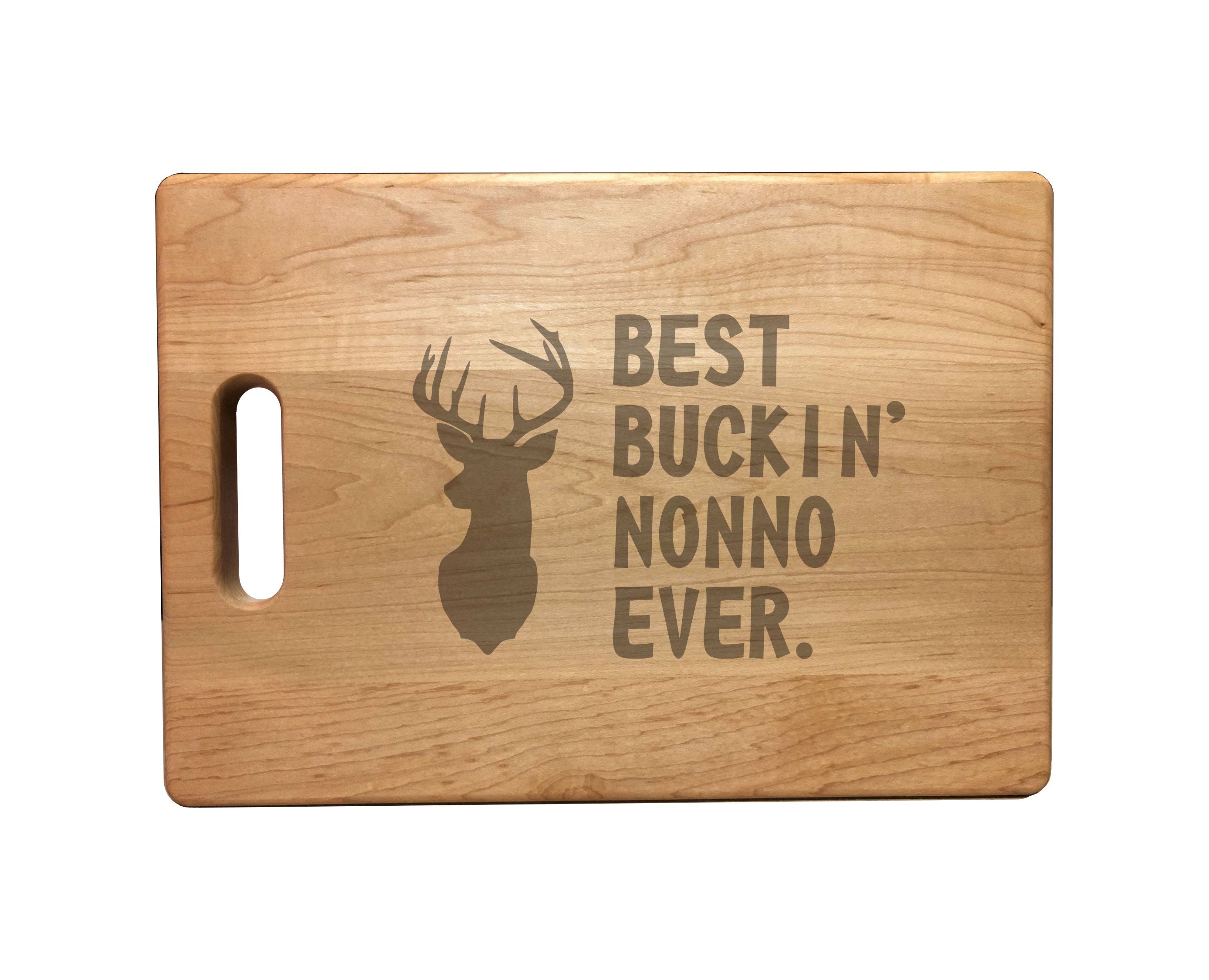 Best Buckin Nonno Ever Engraved Natural Wood Cutting Boards, Bamboo or Maple, Funny Hunting Gift