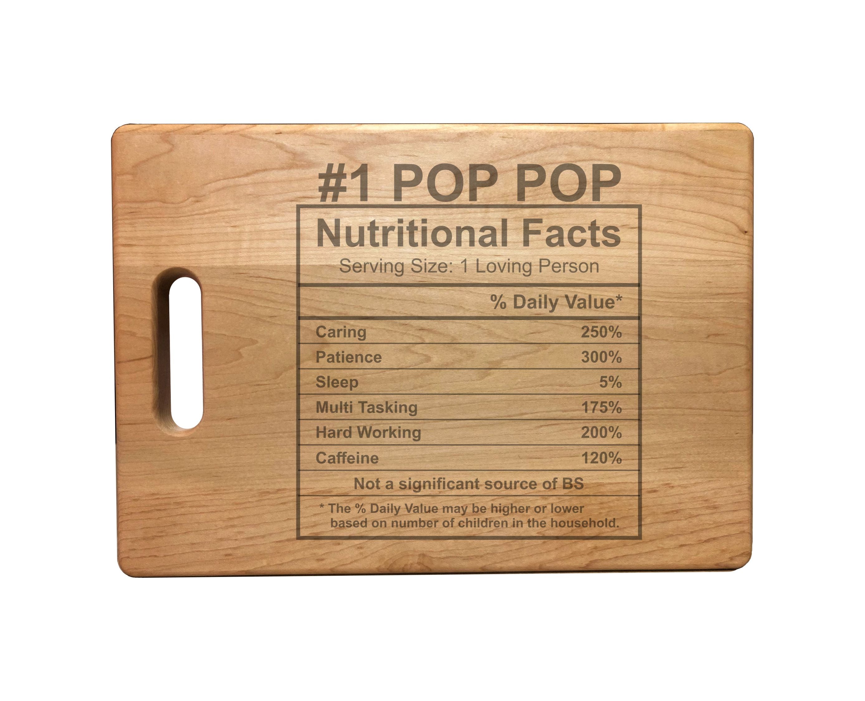 Number 1 Pop Pop Nutritional Facts Engraved Natural Wood Cutting Boards, Bamboo or Maple, PopPop Gift