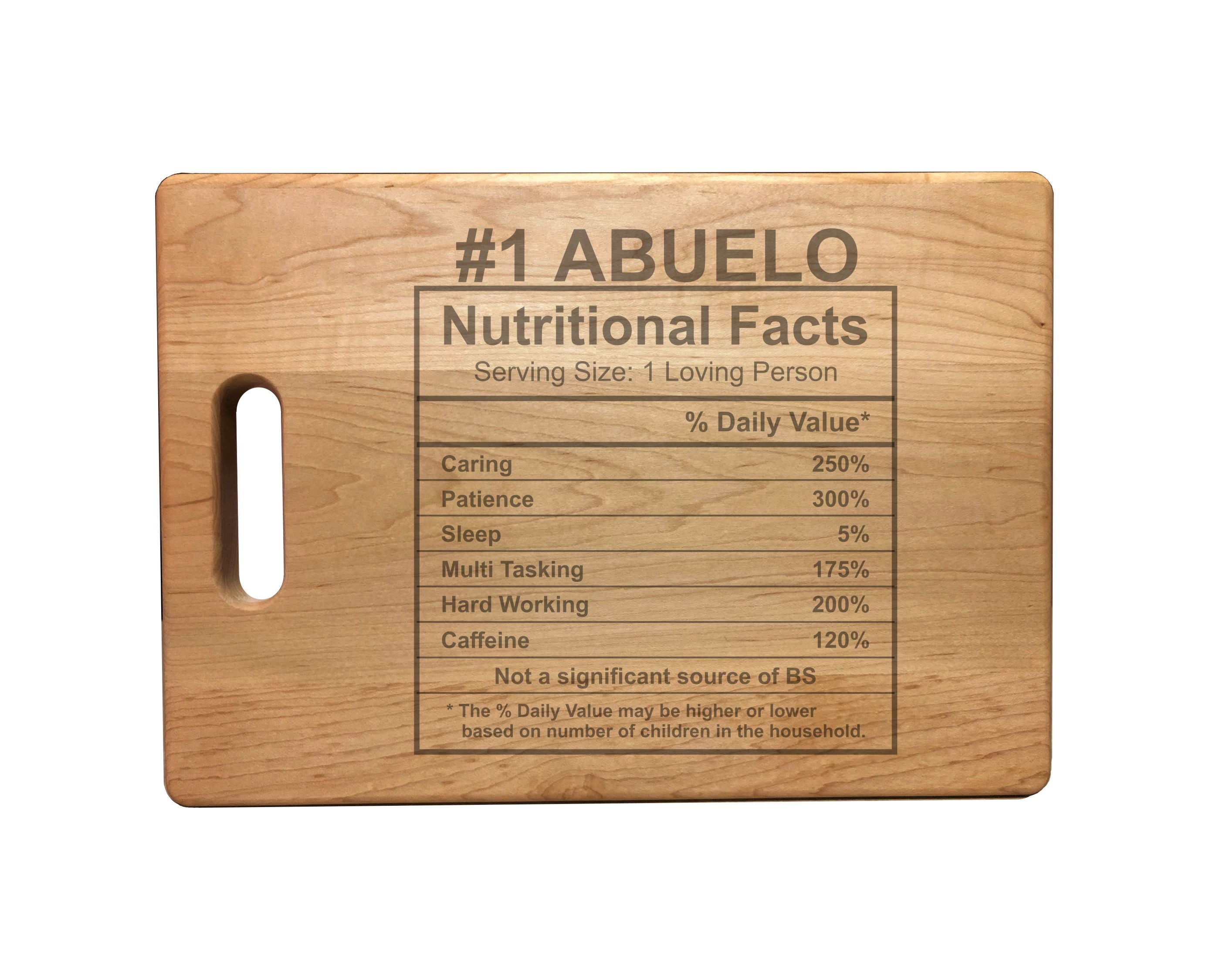 Number 1 Abuelo Nutritional Facts Engraved Natural Wood Cutting Boards, Bamboo or Maple, Abuelo Gift