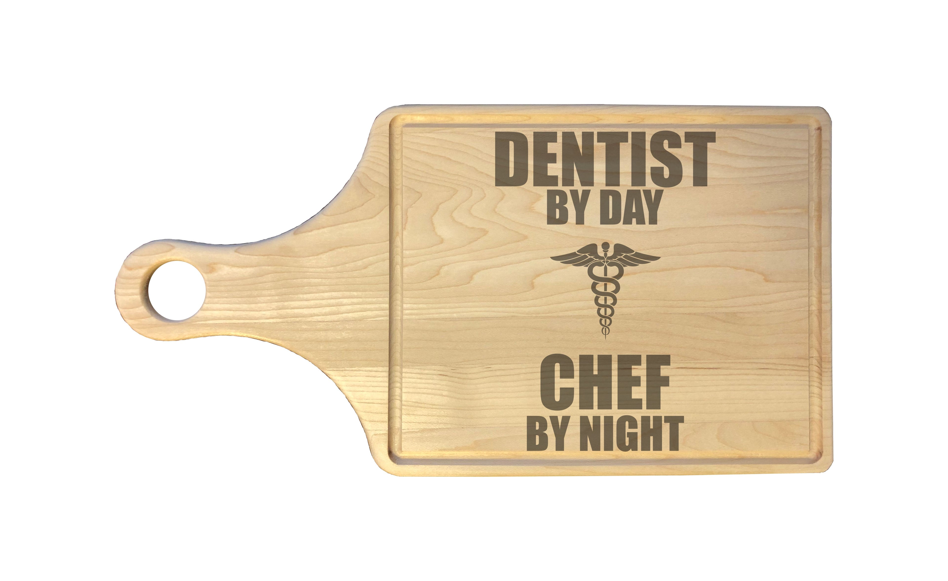 Dentist by Day Chef by Night Engraved Natural Wood Cutting Boards, Bamboo or Maple, Dentist Gifts