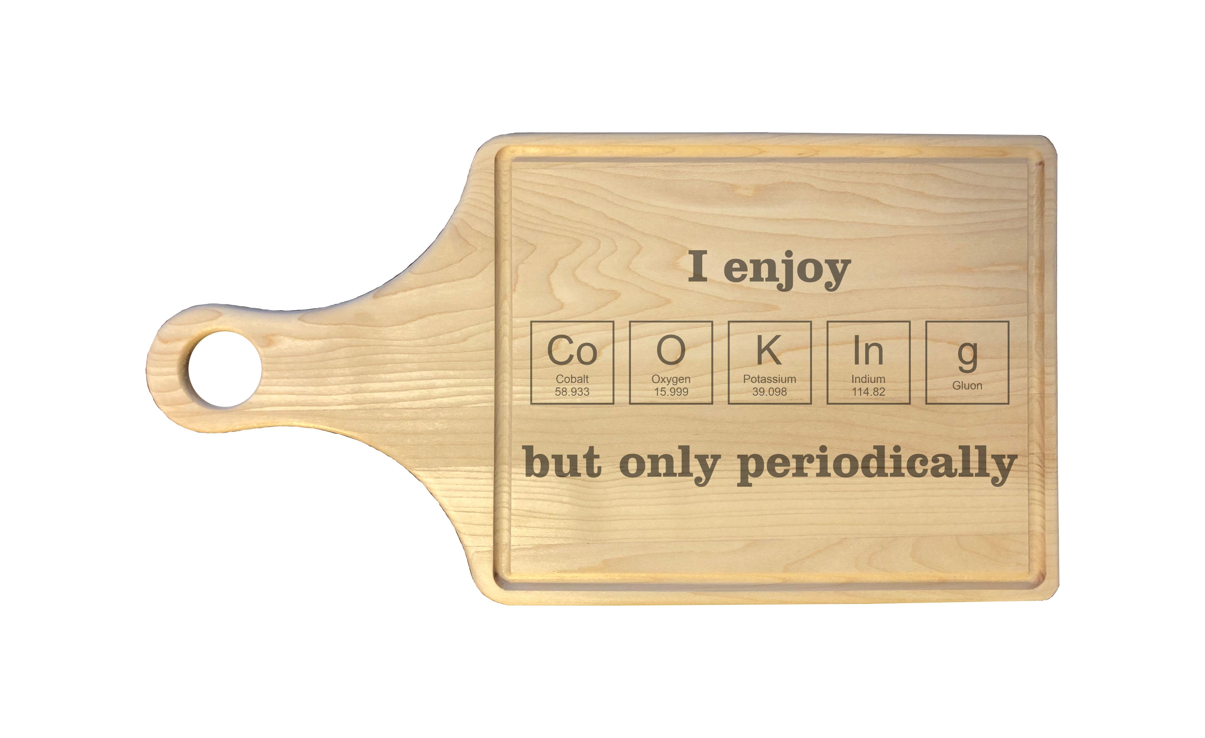 Enjoy Cooking Periodically Engraved Natural Wood Cutting Boards, Bamboo or Maple, Nerdy Gift