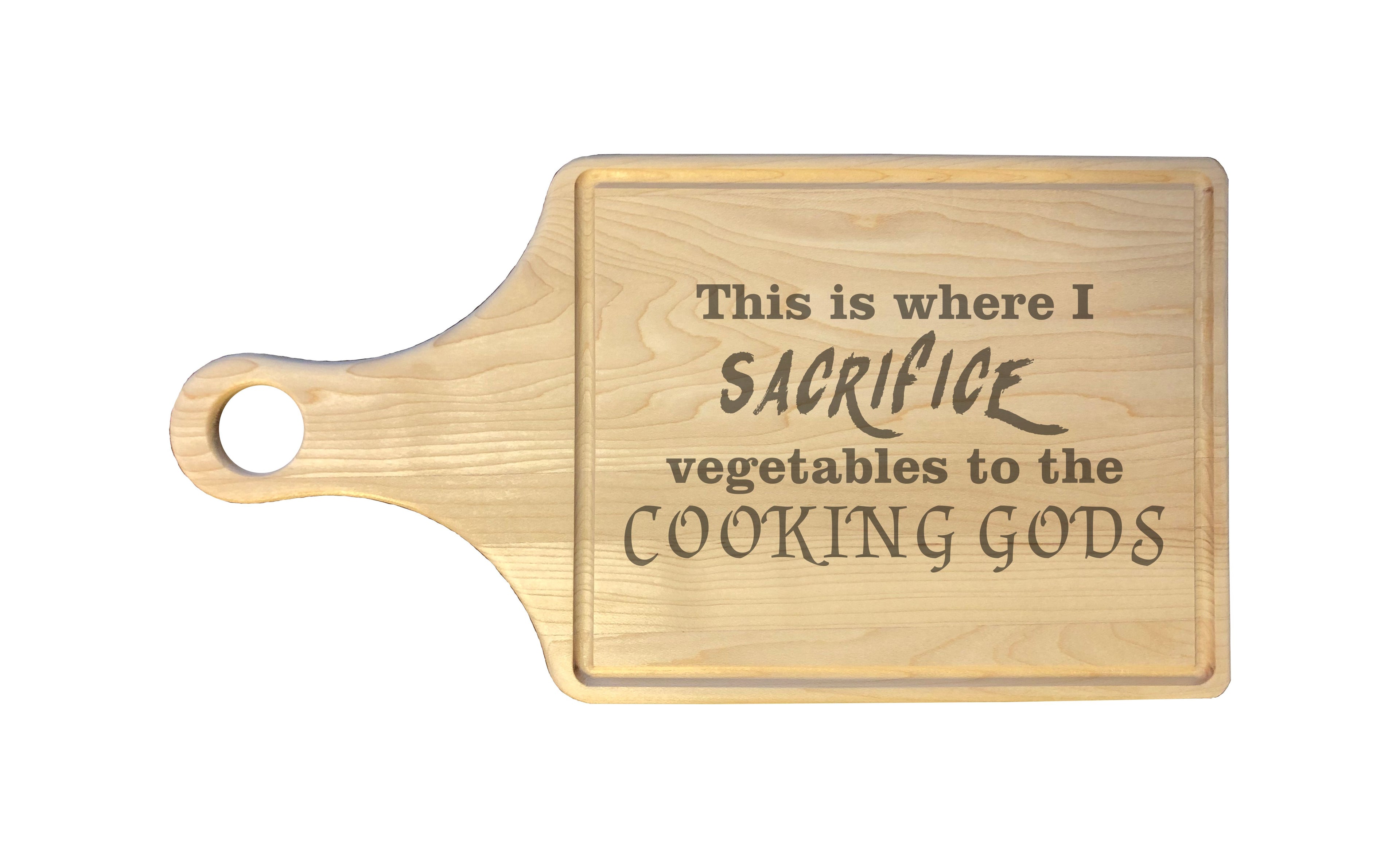 Sacrifice Vegetables to the Cooking Gods Engraved Natural Wood Cutting Boards, Bamboo or Maple, Nerdy Gifts
