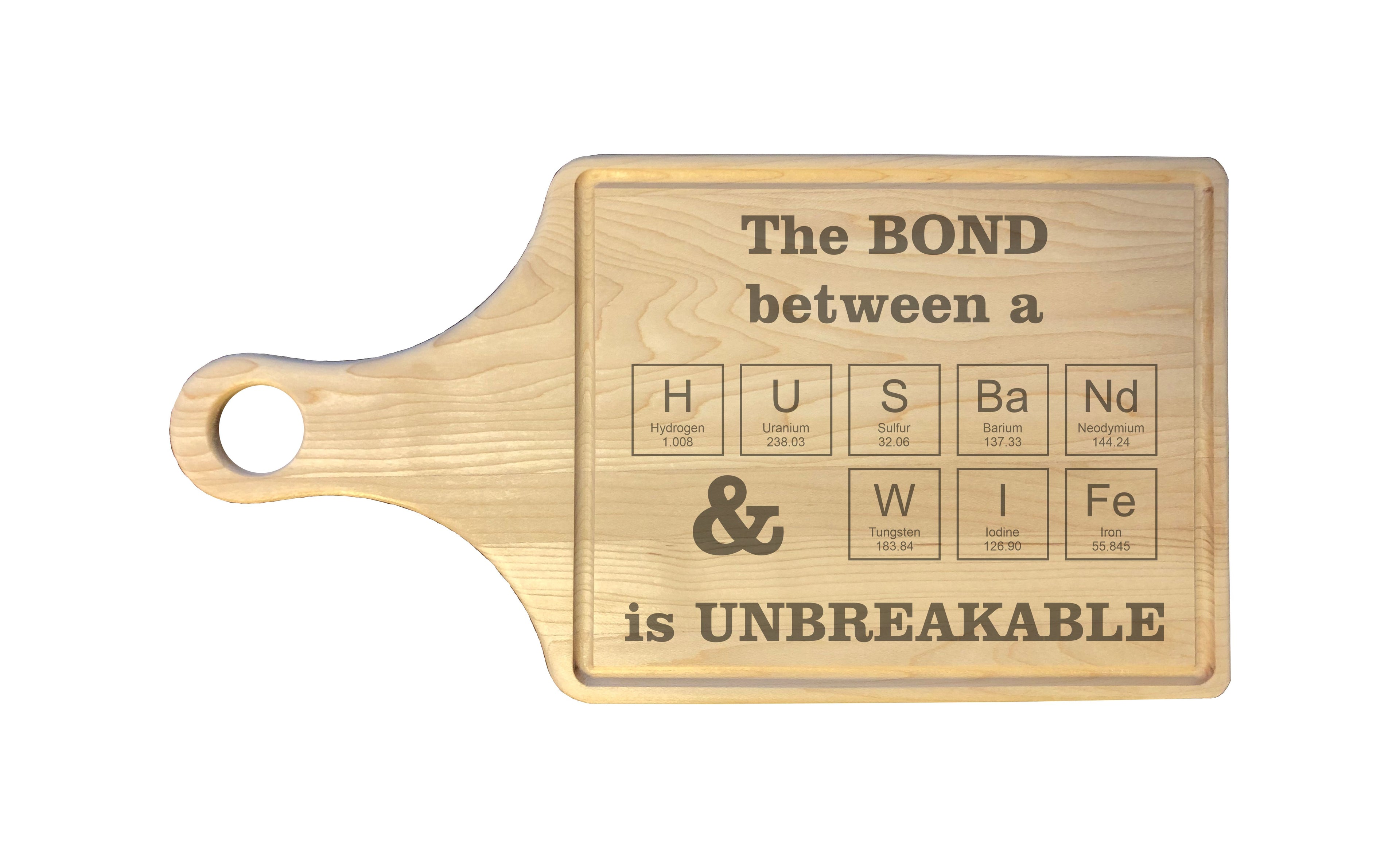 Bond Between Husband Wife is Unbreakable Engraved Natural Wood Cutting Boards, Bamboo or Maple, Wedding Anniversary