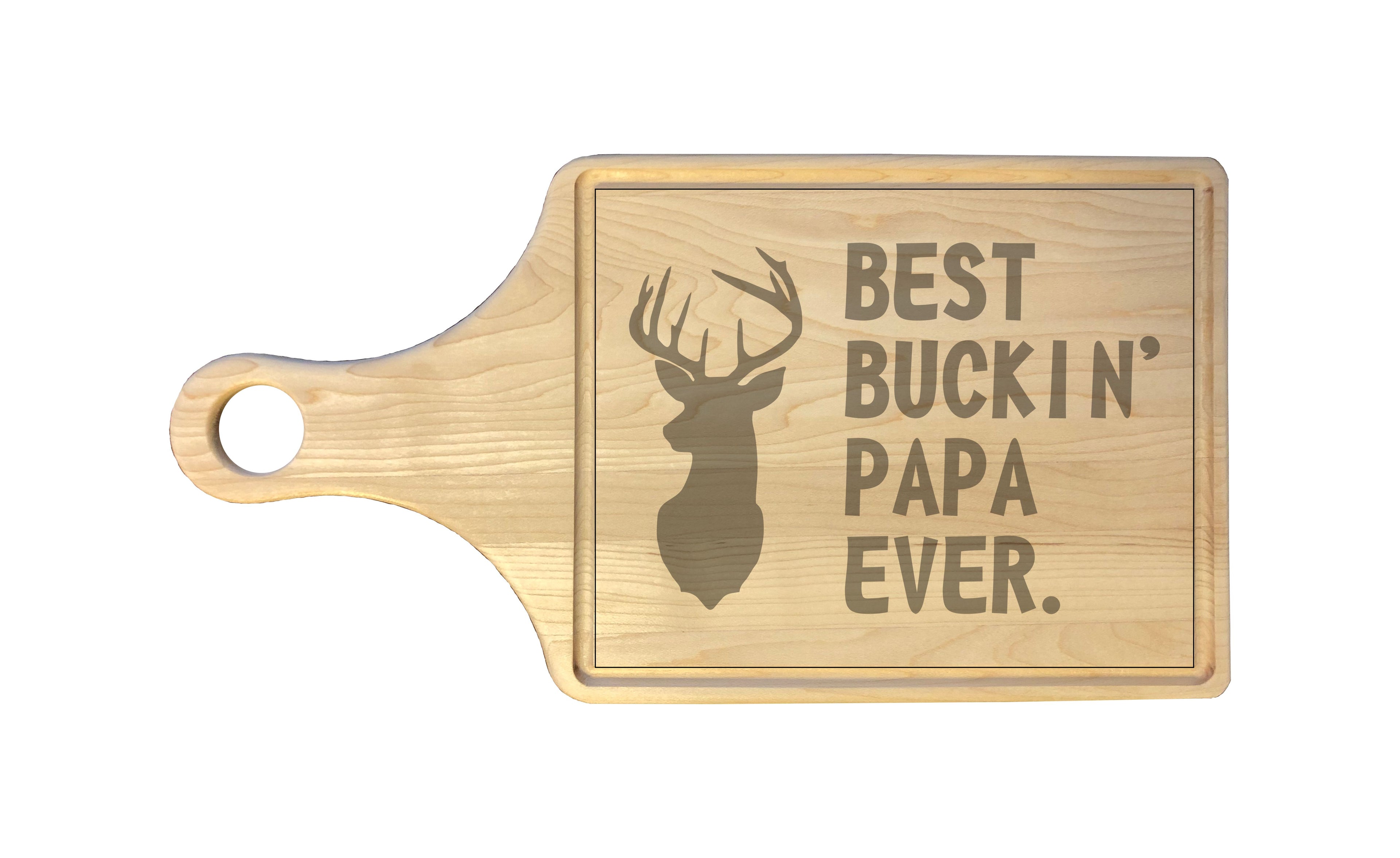 Best Buckin Papa Ever Engraved Natural Wood Cutting Boards, Bamboo or Maple, Funny Hunting Gift