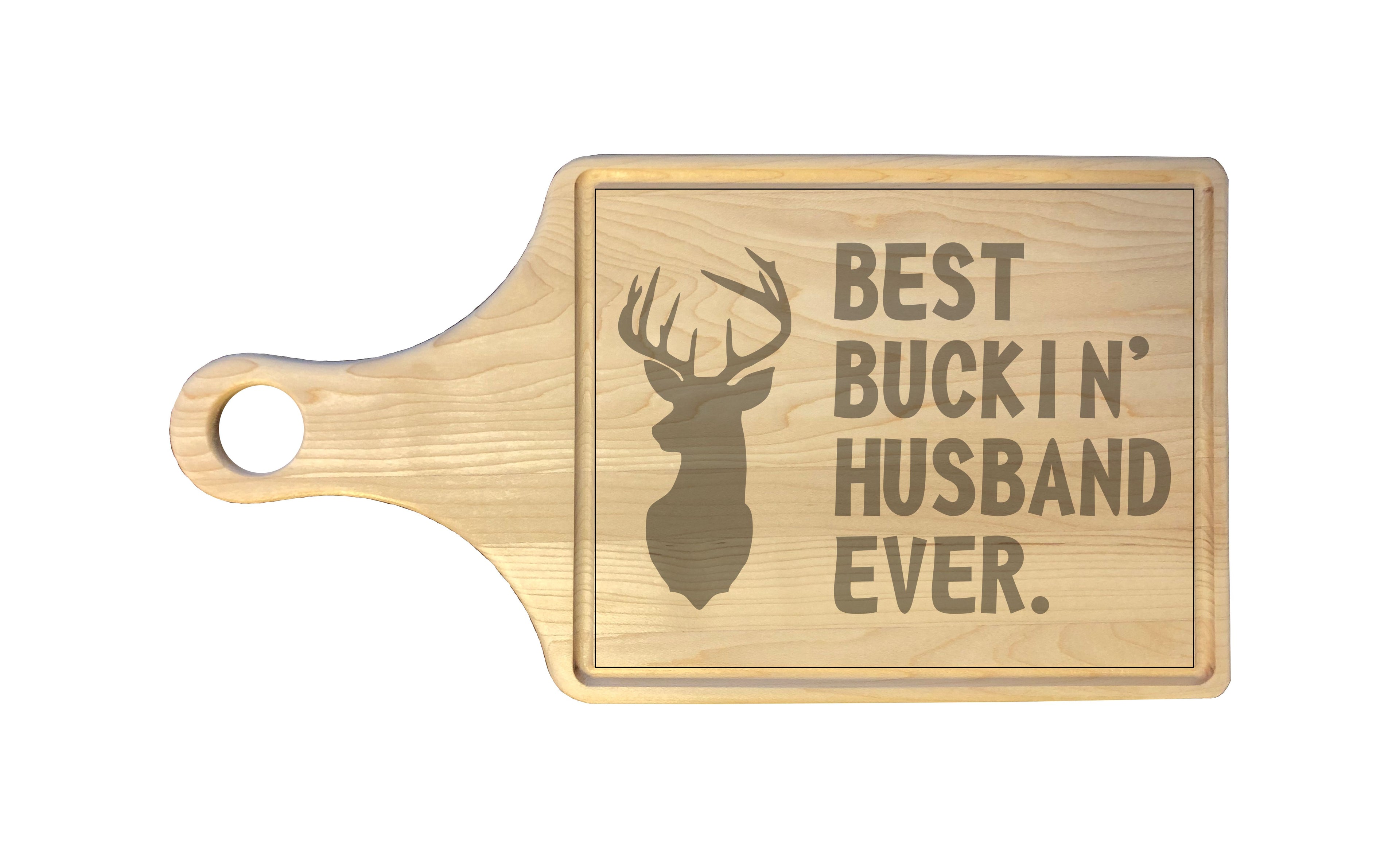 Best Buckin Husband Ever Engraved Natural Wood Cutting Boards, Bamboo or Maple, Funny Hunting Gift