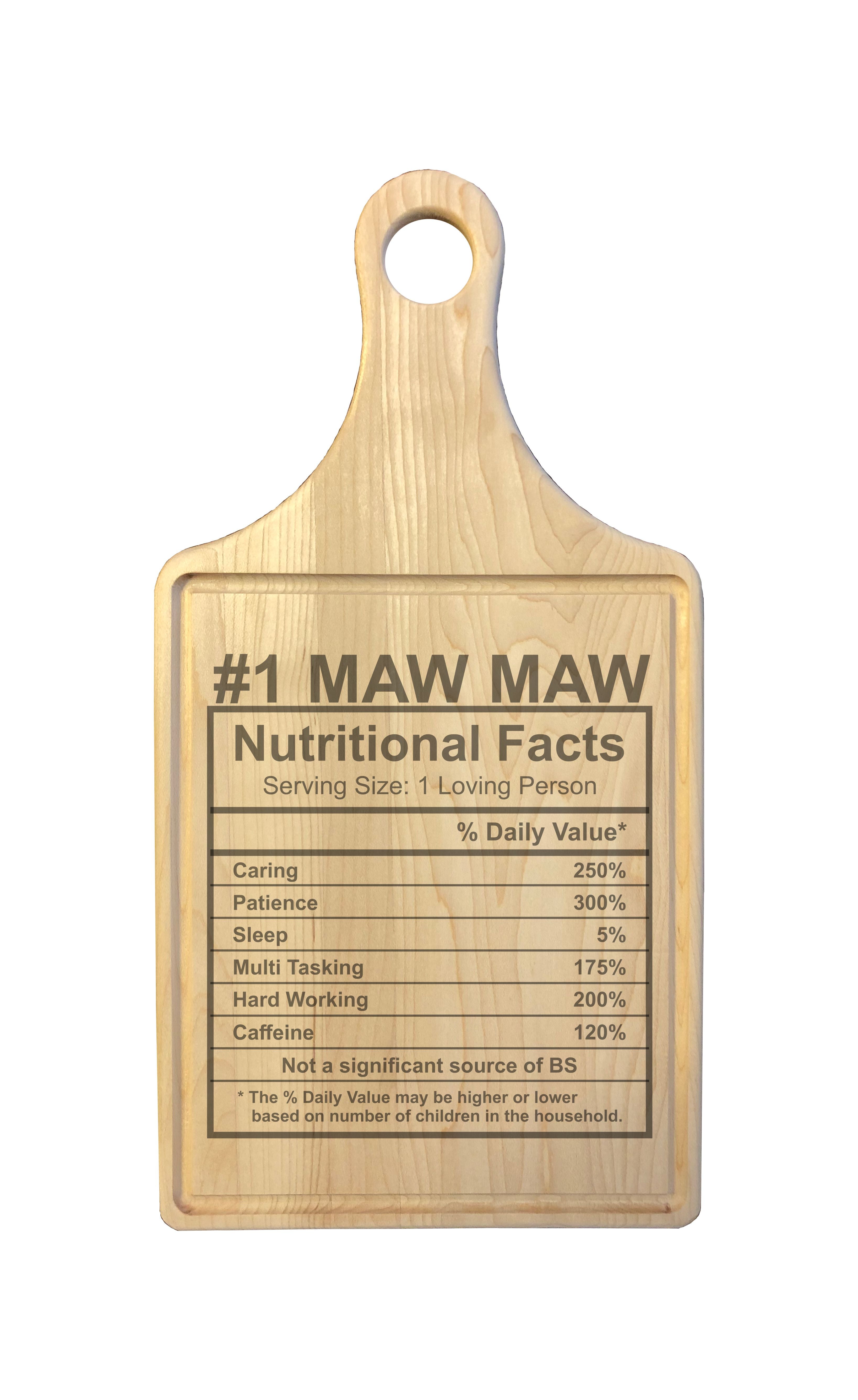 Number 1 Maw Maw Nutritional Facts Engraved Natural Wood Cutting Boards, Bamboo or Maple, MawMaw Gift
