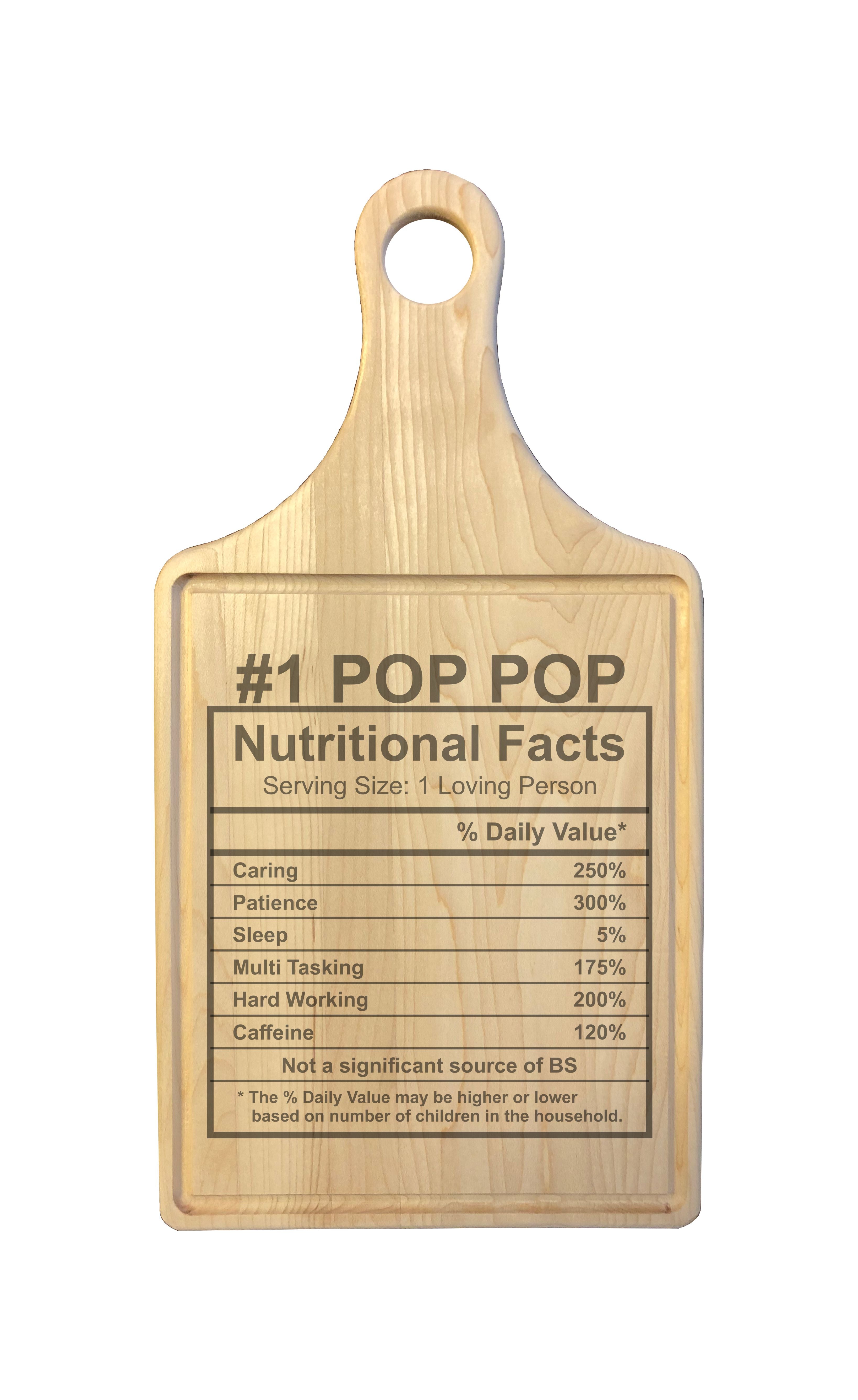 Number 1 Pop Pop Nutritional Facts Engraved Natural Wood Cutting Boards, Bamboo or Maple, PopPop Gift