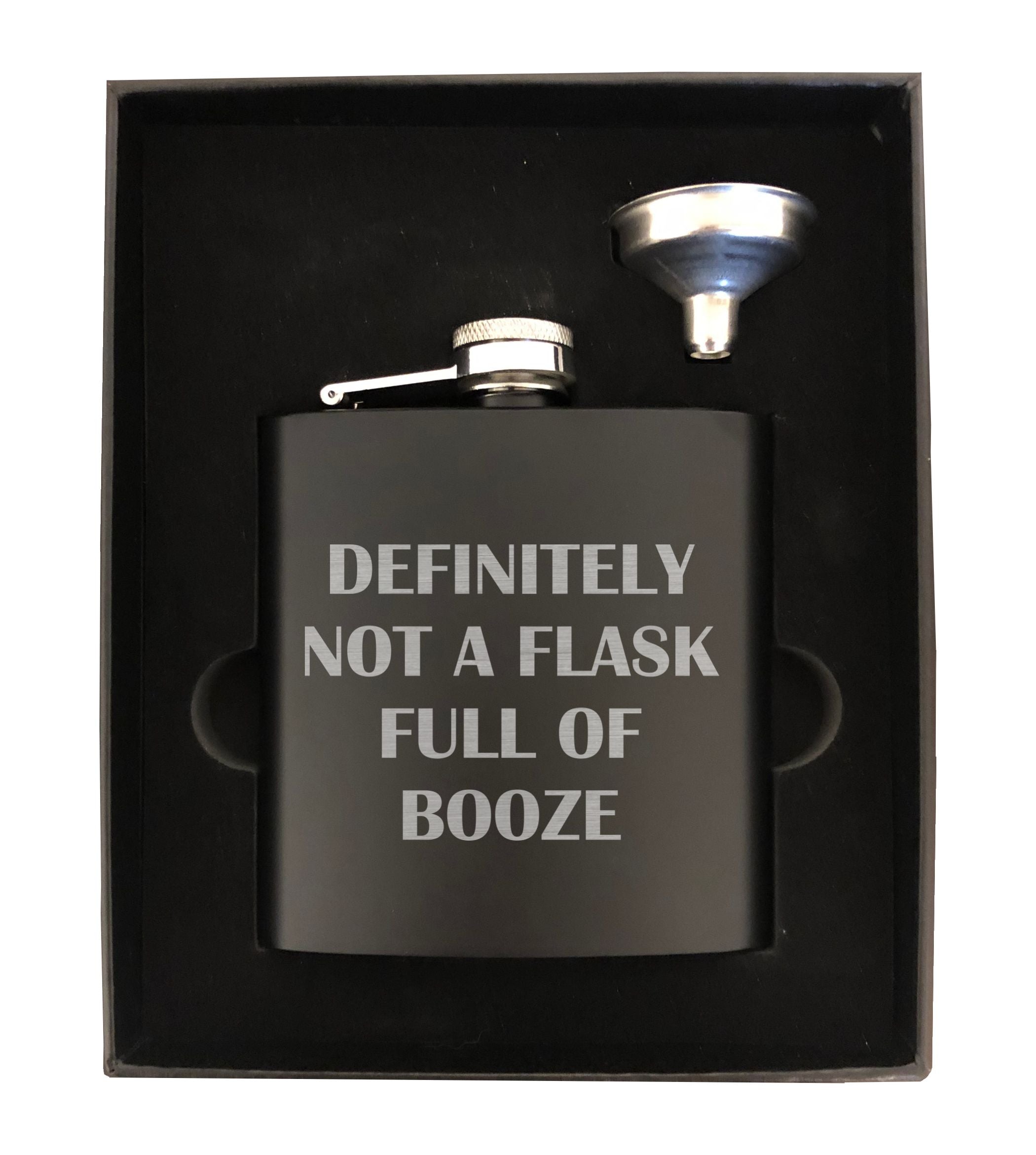 Not a Flask Full of Booze Engraved 6 oz Stainless Steel Flask, Sets Available, Funny Gifts