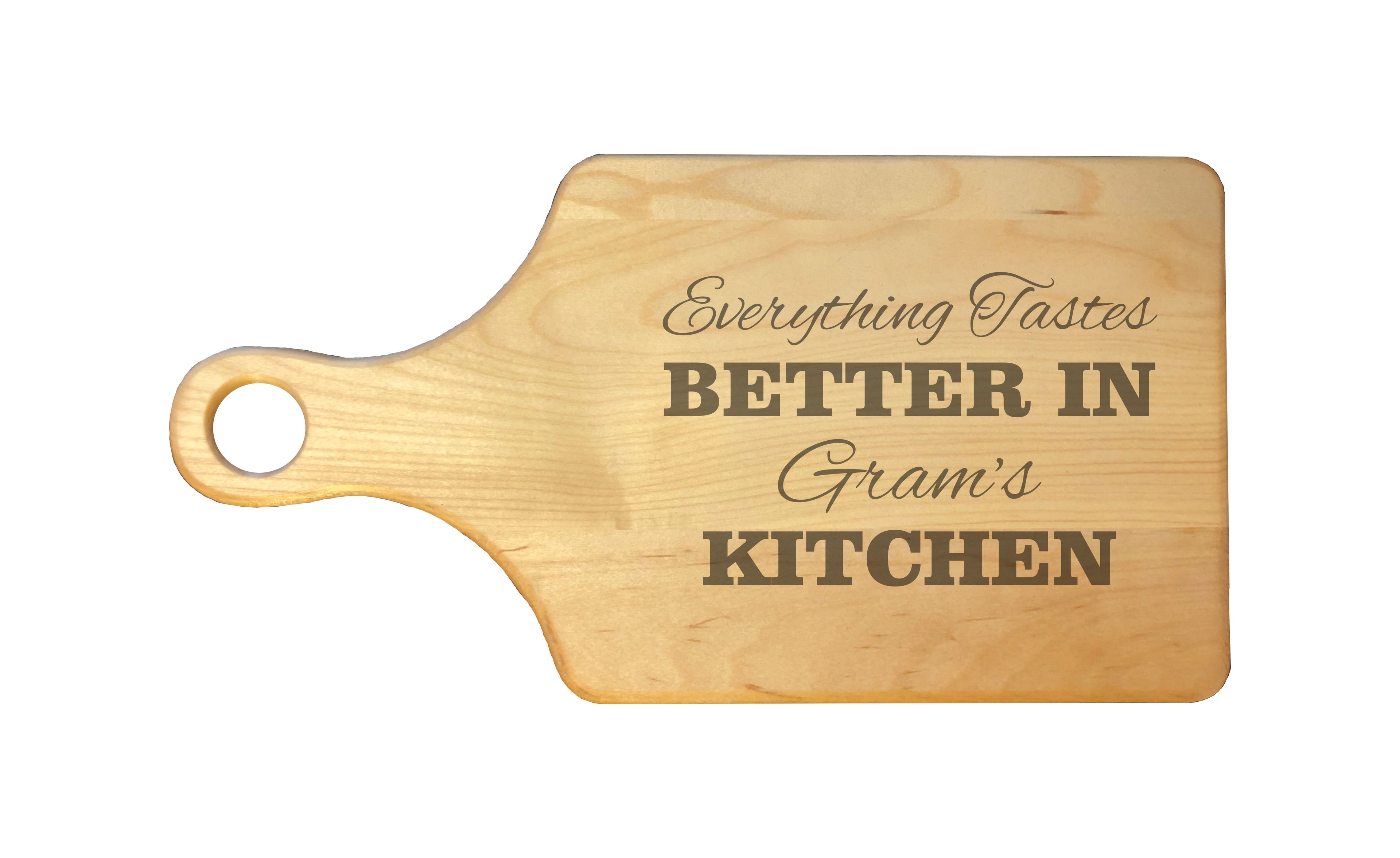 Everything Tastes Better in Gram's Kitchen Engraved Natural Wood Cutting Boards, Bamboo or Maple, Gram Gift