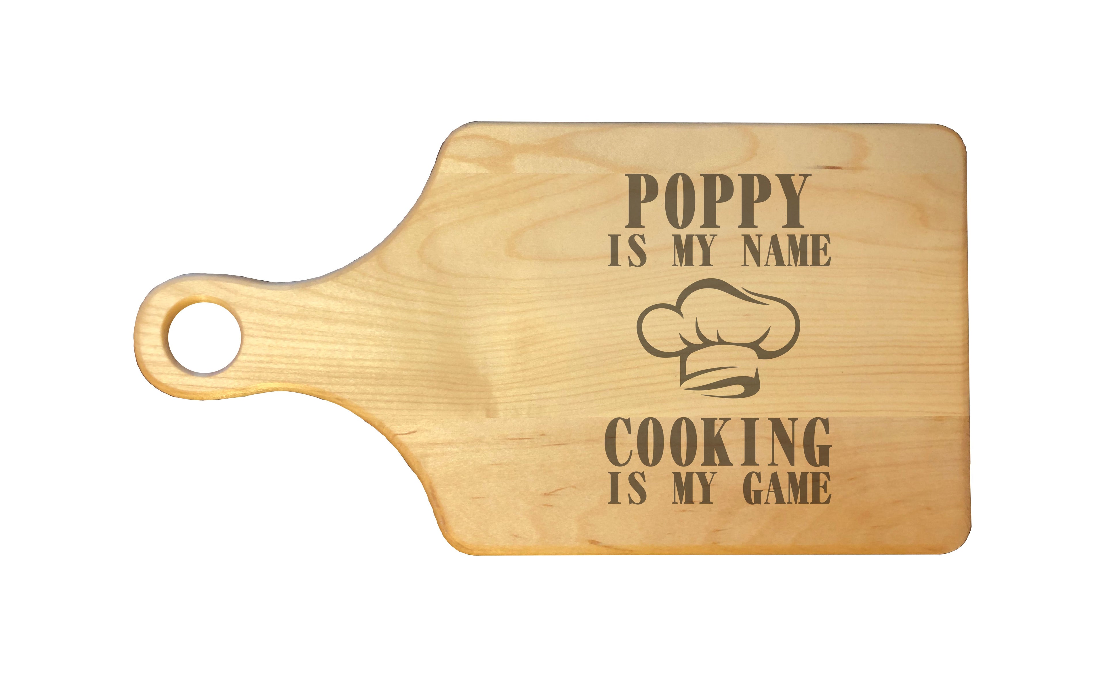 Poppy My Name Cooking My Game Engraved Natural Wood Cutting Boards, Bamboo or Maple, Poppy Gift