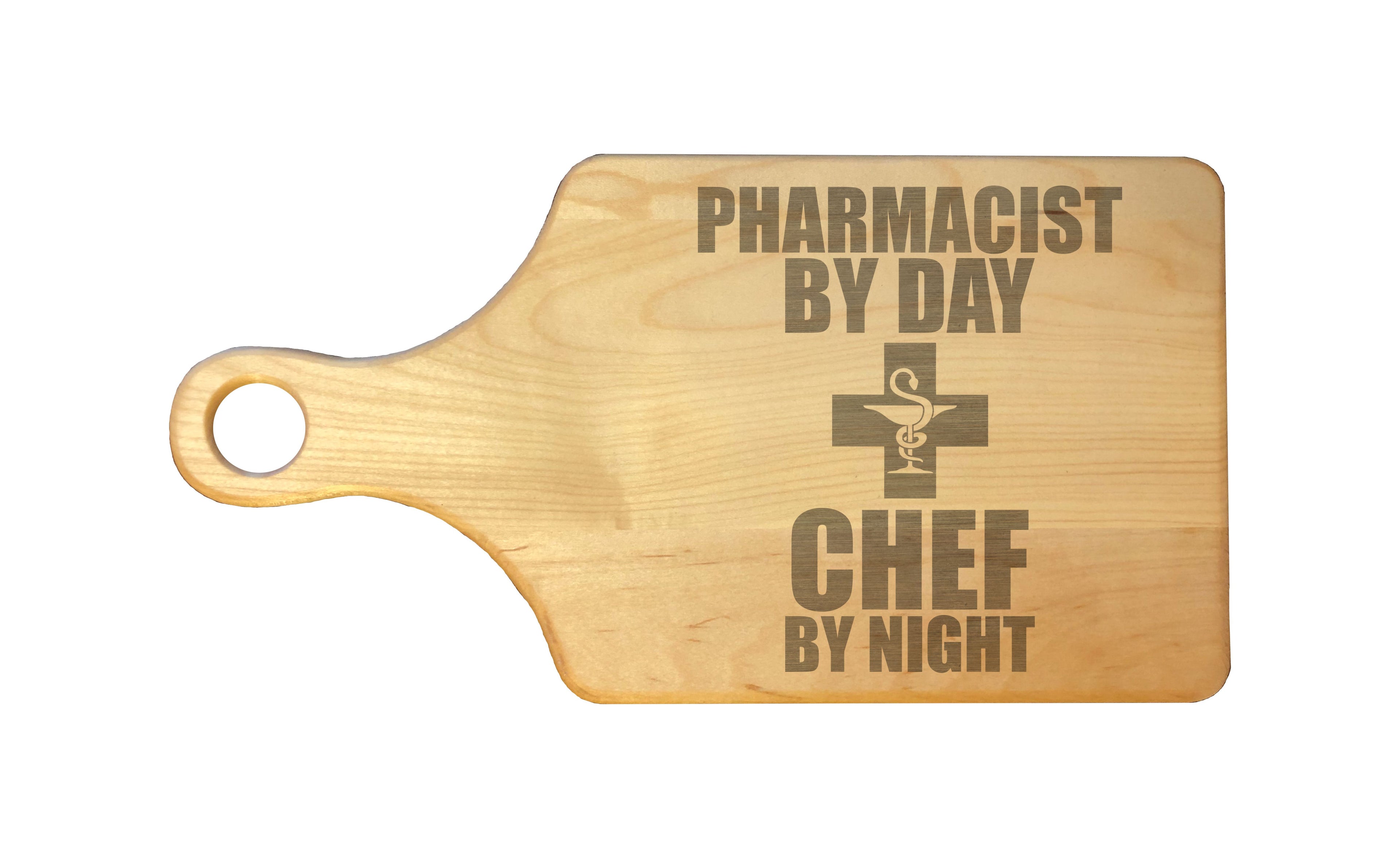 Pharmacist By Day Chef By Night Engraved Natural Wood Cutting Boards, Bamboo or Maple, Graduation Gift