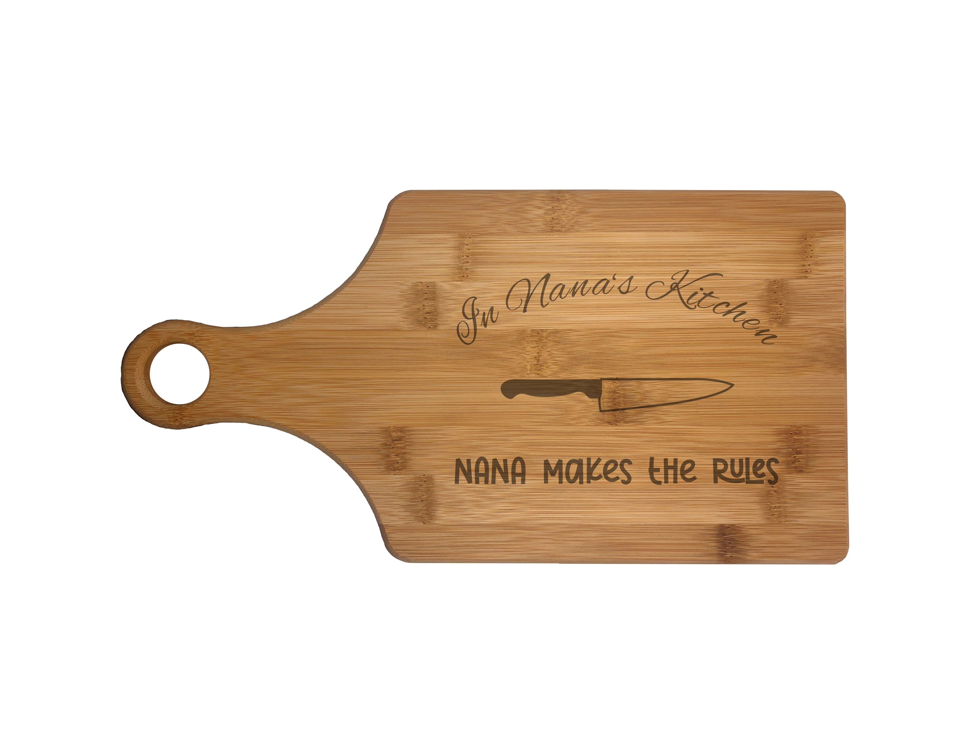 In Nana's Kitchen Makes the Rules Engraved Natural Wood Cutting Boards, Bamboo or Maple, Nana Gift